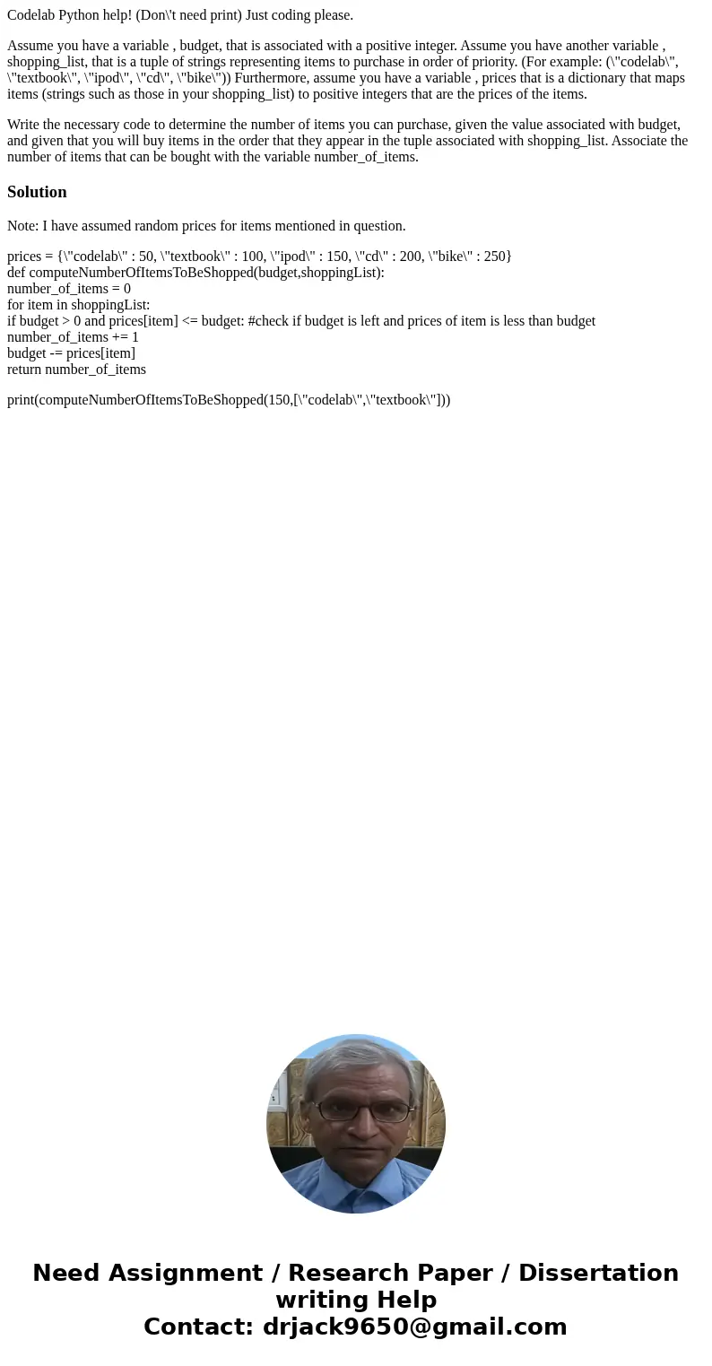 Codelab Python help! (Don\'t need print) Just coding please. Assume you have a variable , budget, that is associated with a positive integer. Assume you have an Codelab Python help! (Don\'t need print) Just coding please. Assume you have a variable , budget, that is associated with a positive integer. Assume you have an