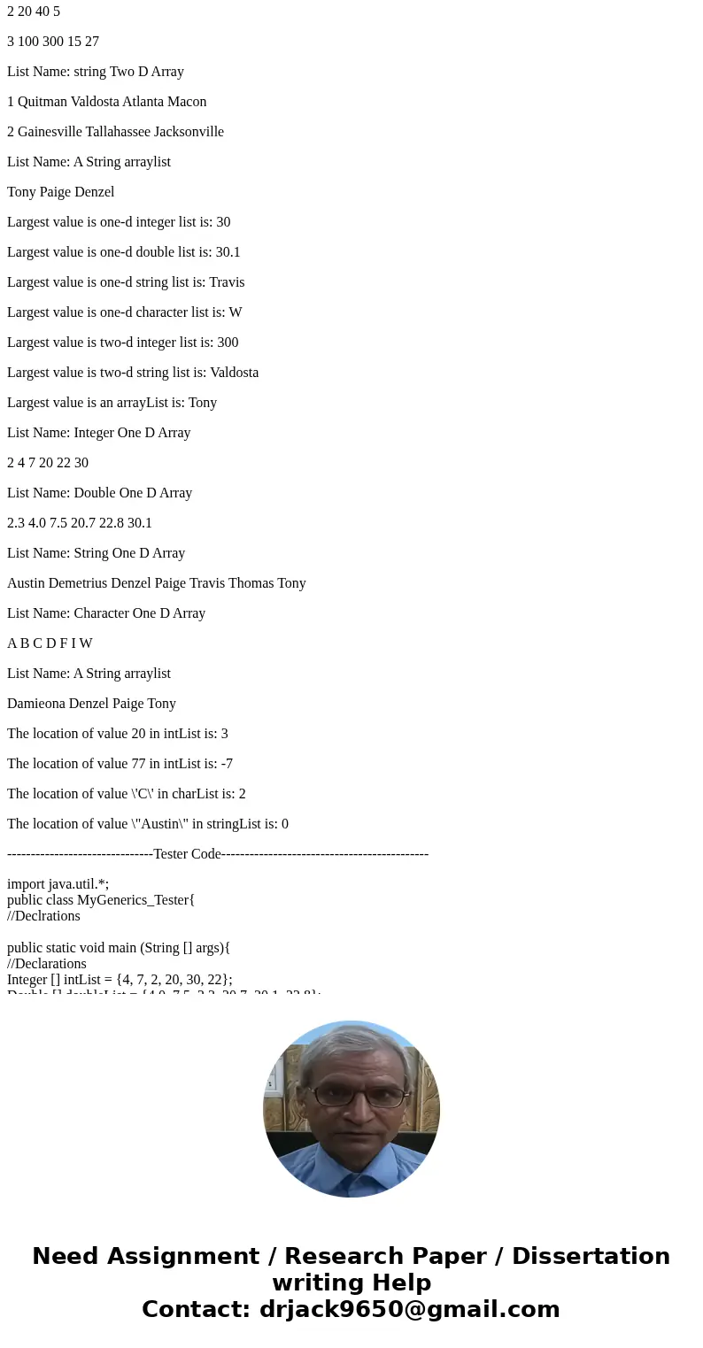 **Complete skeleton** import java.util.ArrayList; public class MyGenerics{ //Declarations //******************************************************************** **Complete skeleton** import java.util.ArrayList; public class MyGenerics{ //Declarations //********************************************************************