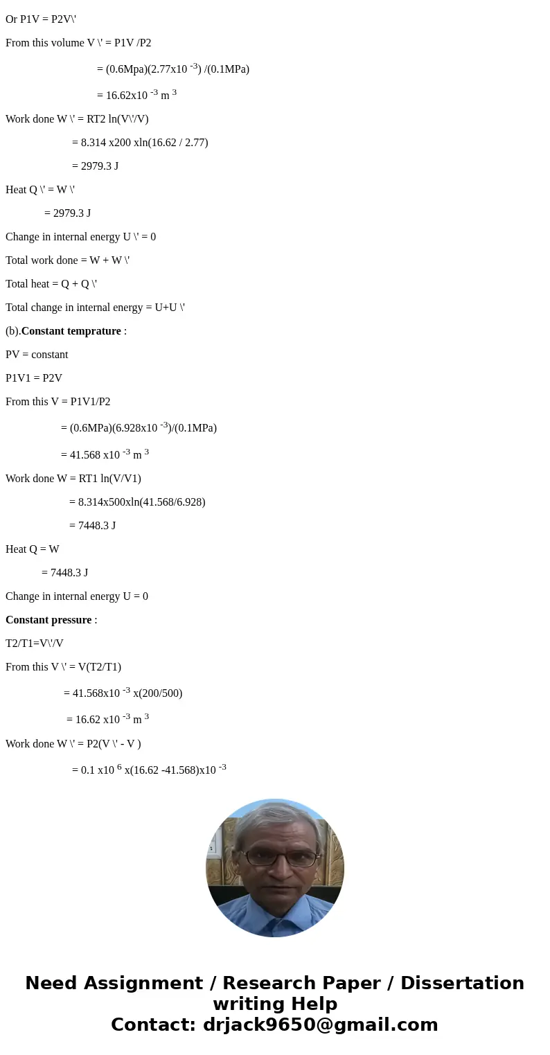Consider 1 mole of an ideal gas with constant heat capacity C degree_p = 5/2R that changes state from T_1 = 500K and P-1 = 0.6 MPa to T_2 = 200K and P-2 = 0.1   Consider 1 mole of an ideal gas with constant heat capacity C degree_p = 5/2R that changes state from T_1 = 500K and P-1 = 0.6 MPa to T_2 = 200K and P-2 = 0.1
