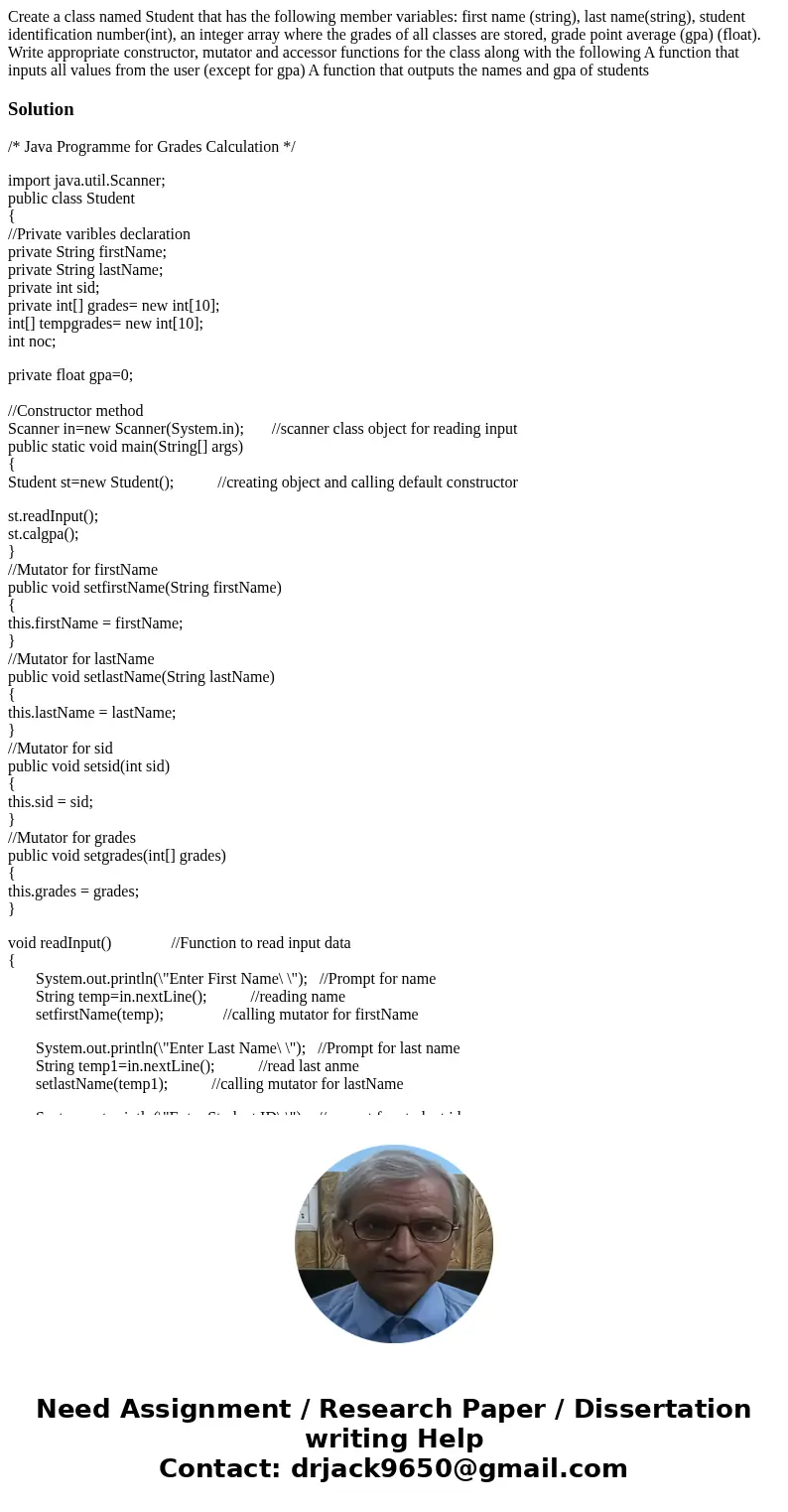  Create a class named Student that has the following member variables: first name (string), last name(string), student identification number(int), an integer ar