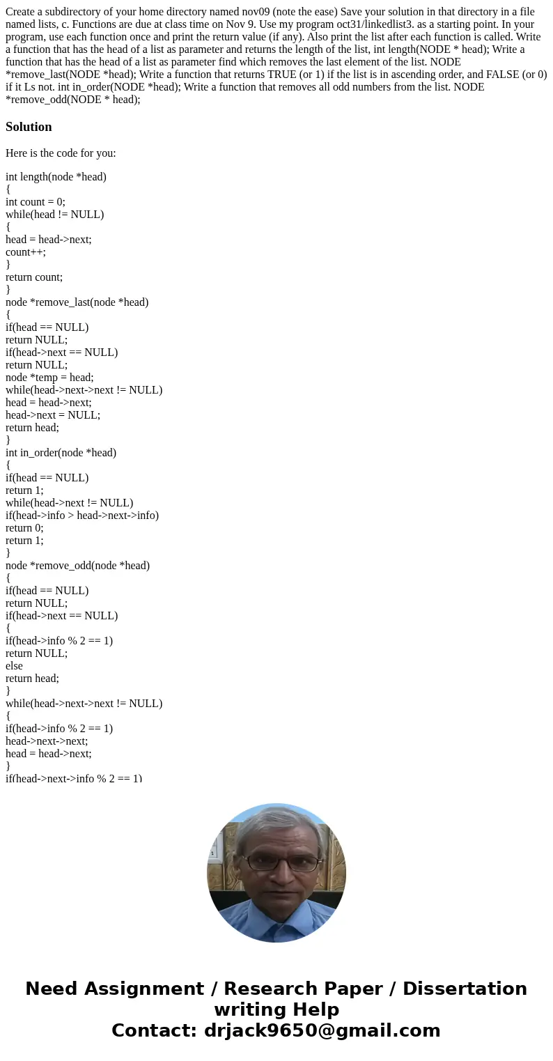 Create a subdirectory of your home directory named nov09 (note the ease) Save your solution in that directory in a file named lists, c. Functions are due at cl  Create a subdirectory of your home directory named nov09 (note the ease) Save your solution in that directory in a file named lists, c. Functions are due at cl