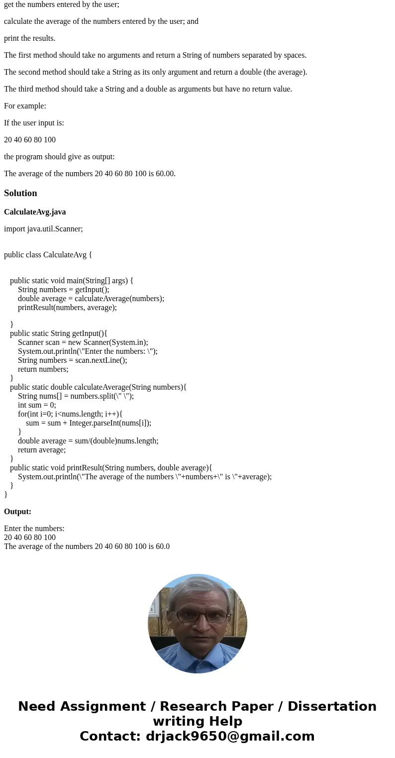 Create, using NetBeans, a complete Java program called CalculateAvg according to the following guidelines. The program prompts the user for five to ten numbers  Create, using NetBeans, a complete Java program called CalculateAvg according to the following guidelines. The program prompts the user for five to ten numbers