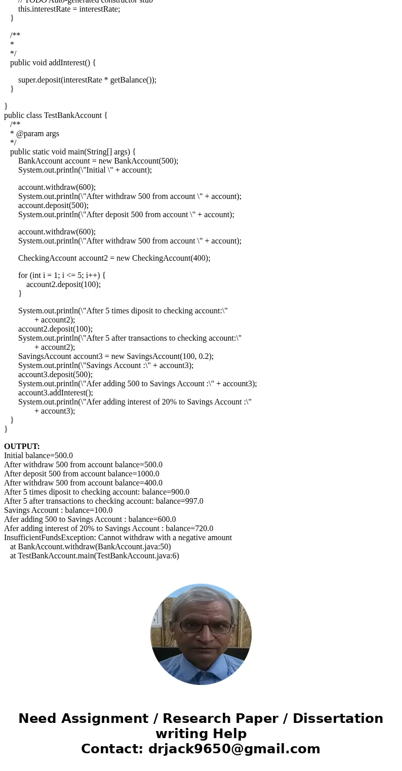 Design a class named BankAccount containing the following data field and methods. • One double data field named balance with default values 0.0 to denote the ba Design a class named BankAccount containing the following data field and methods. • One double data field named balance with default values 0.0 to denote the ba
