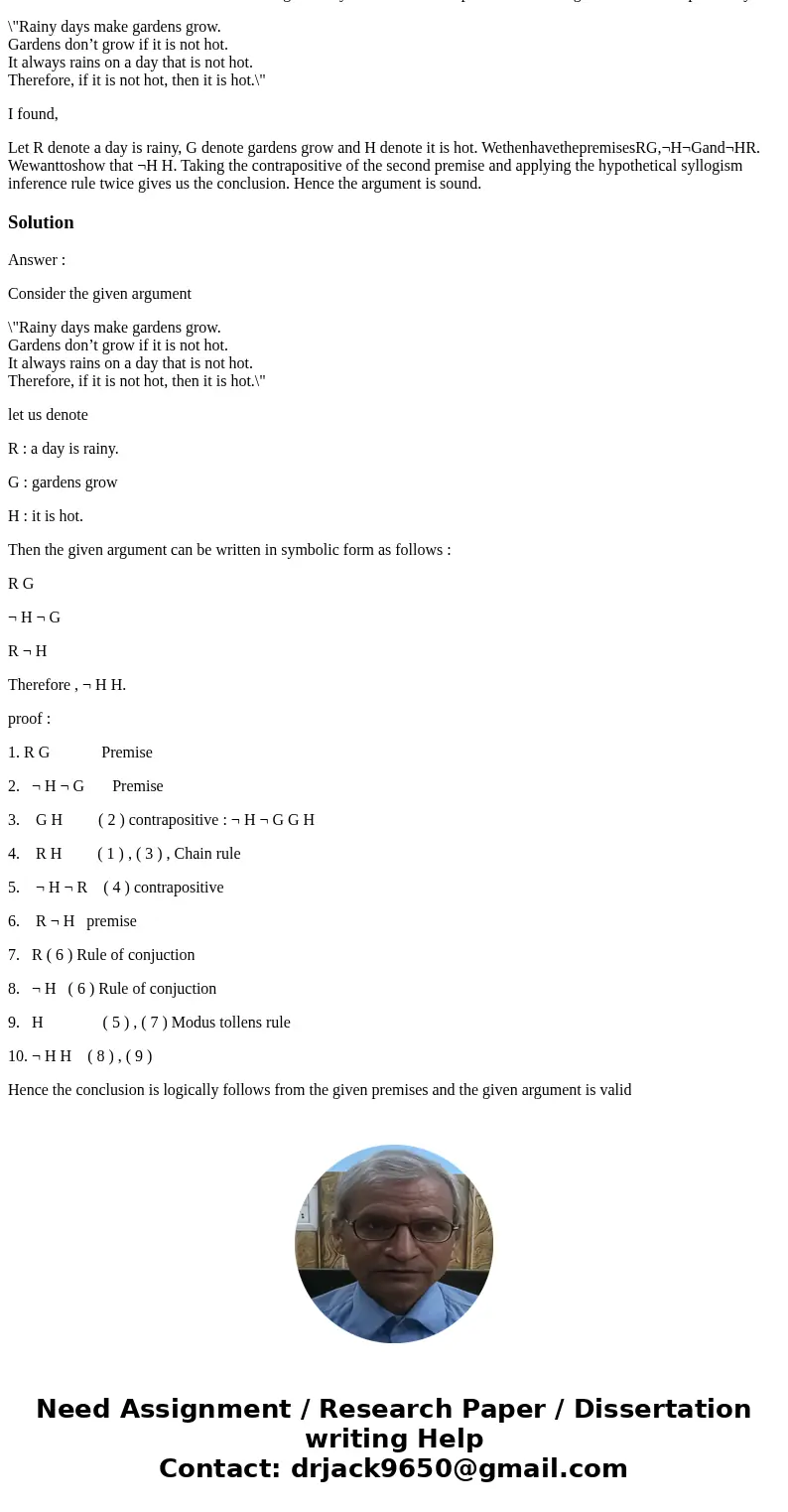 Determine whether or not the conclusion legitimately follows from the premises in the argument below. Explain why. \ Determine whether or not the conclusion legitimately follows from the premises in the argument below. Explain why. \