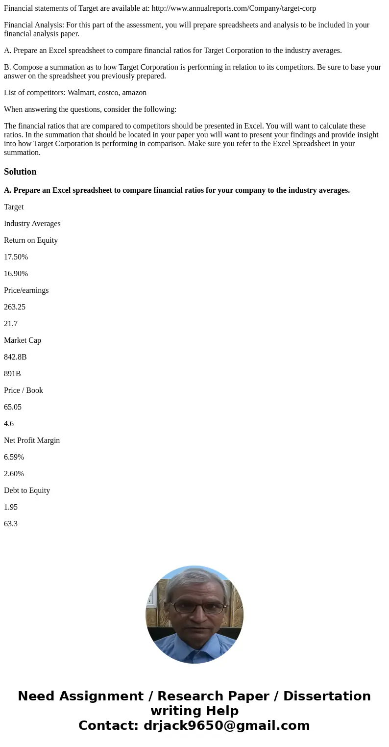 Financial statements of Target are available at: http://www.annualreports.com/Company/target-corp Financial Analysis: For this part of the assessment, you will  Financial statements of Target are available at: http://www.annualreports.com/Company/target-corp Financial Analysis: For this part of the assessment, you will
