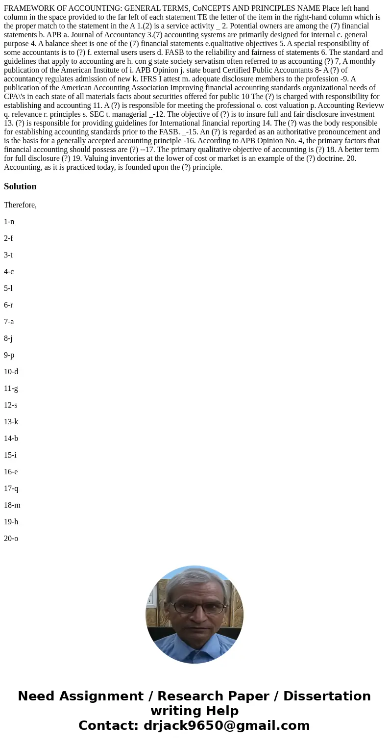  FRAMEWORK OF ACCOUNTING: GENERAL TERMS, CoNCEPTS AND PRINCIPLES NAME Place left hand column in the space provided to the far left of each statement TE the lett
