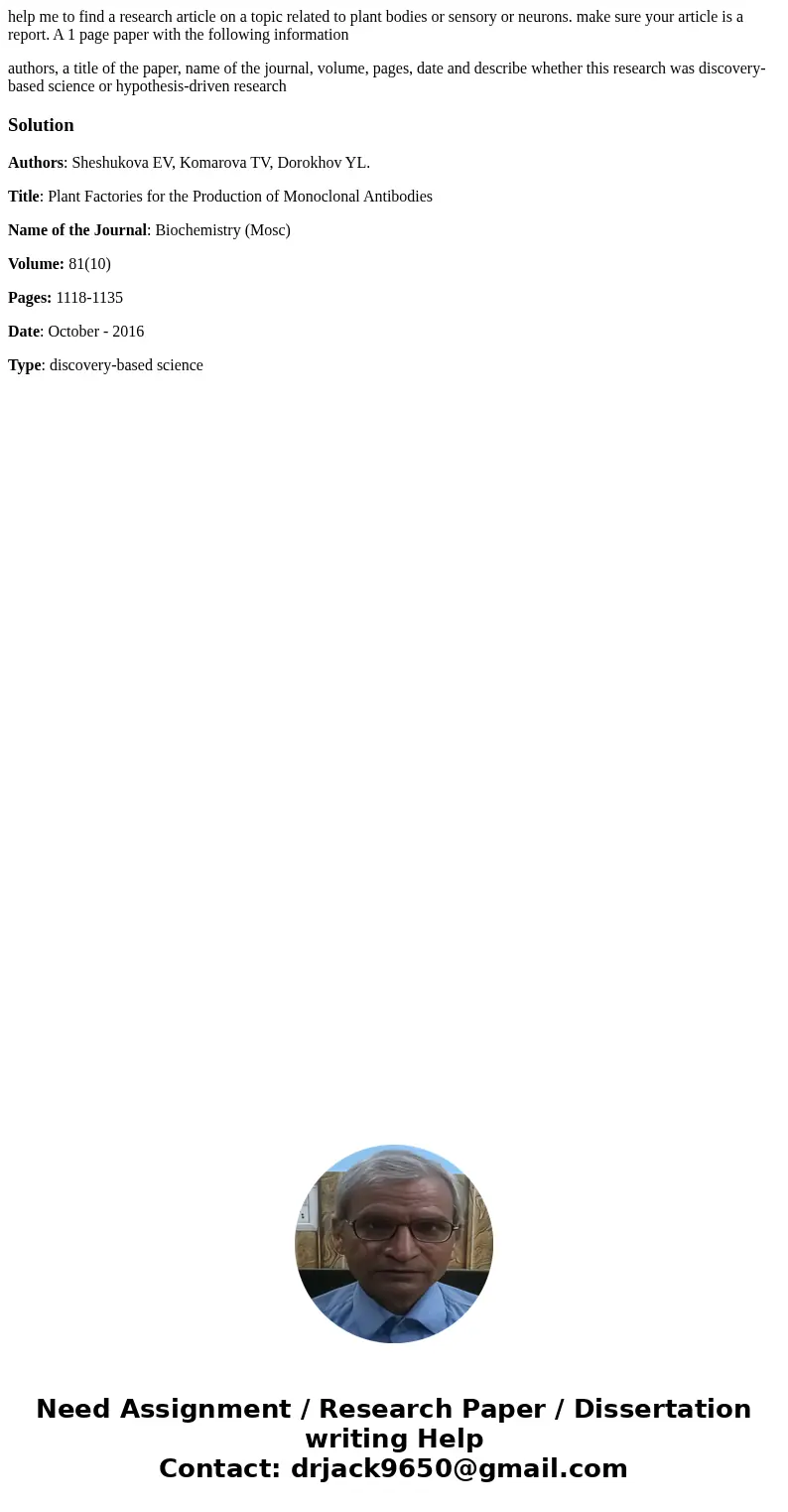 help me to find a research article on a topic related to plant bodies or sensory or neurons. make sure your article is a report. A 1 page paper with the followi help me to find a research article on a topic related to plant bodies or sensory or neurons. make sure your article is a report. A 1 page paper with the followi
