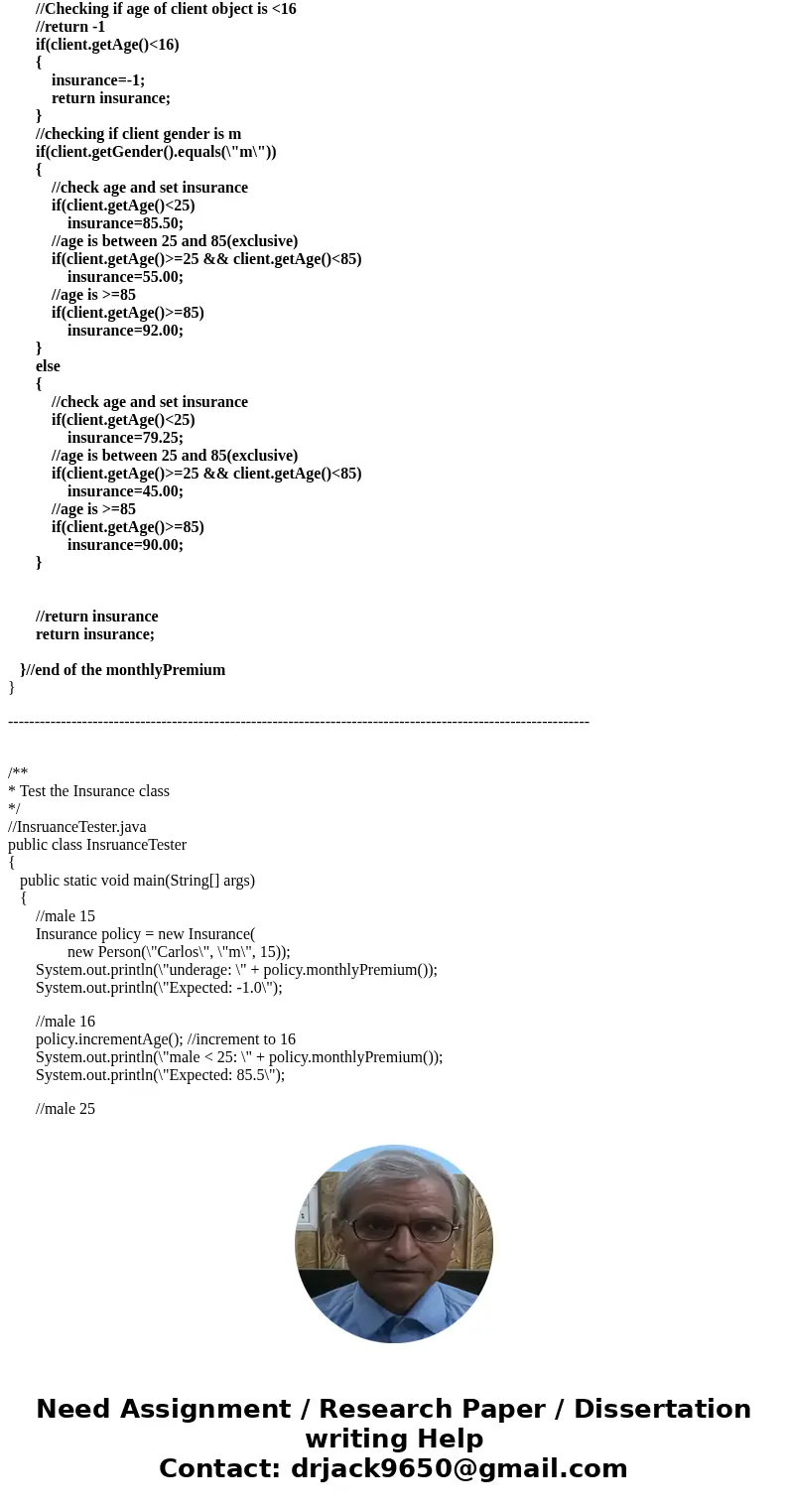 Here is the Person Class Provided: Use the following files: Person.java Here is the tester file: InsruanceTester.java I have done three of the methods i just ne Here is the Person Class Provided: Use the following files: Person.java Here is the tester file: InsruanceTester.java I have done three of the methods i just ne