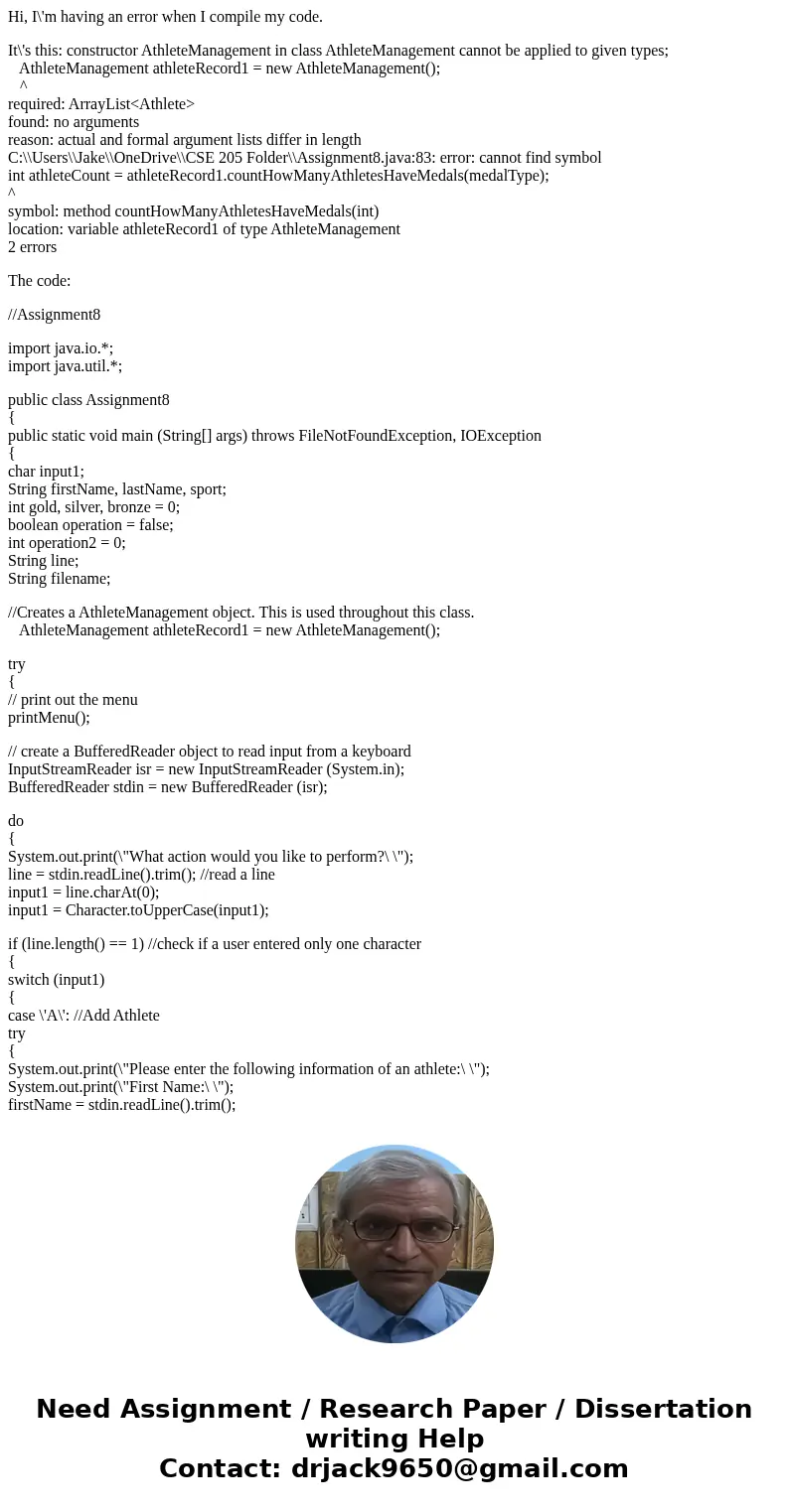Hi, I\'m having an error when I compile my code. It\'s this: constructor AthleteManagement in class AthleteManagement cannot be applied to given types; AthleteM Hi, I\'m having an error when I compile my code. It\'s this: constructor AthleteManagement in class AthleteManagement cannot be applied to given types; AthleteM