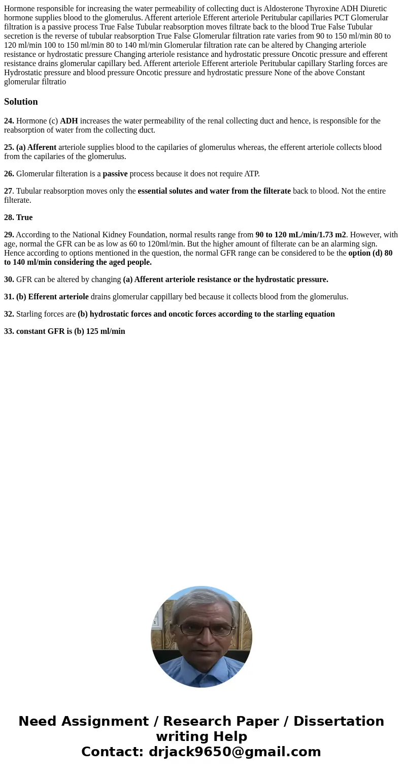 Hormone responsible for increasing the water permeability of collecting duct is Aldosterone Thyroxine ADH Diuretic hormone supplies blood to the glomerulus. Af  Hormone responsible for increasing the water permeability of collecting duct is Aldosterone Thyroxine ADH Diuretic hormone supplies blood to the glomerulus. Af