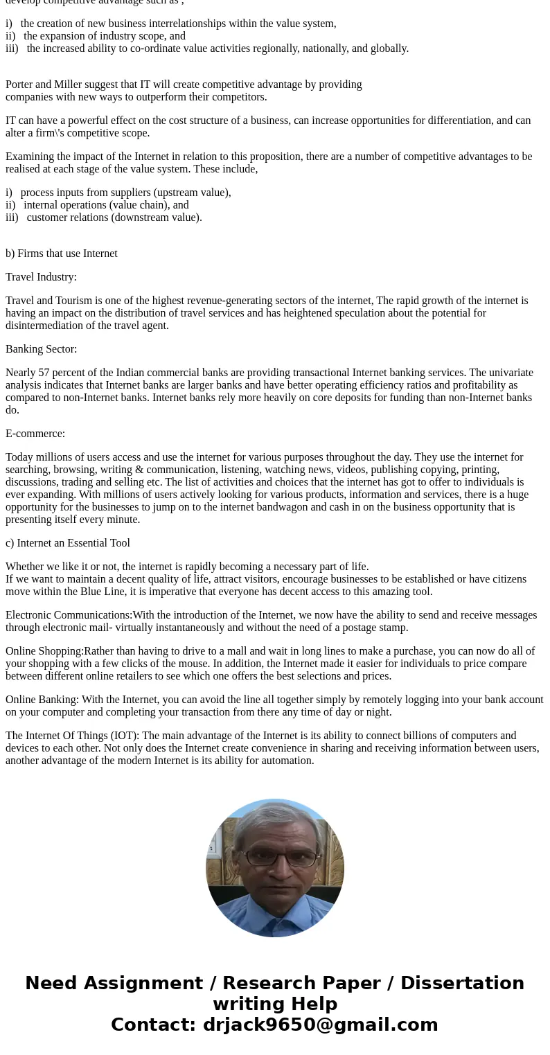 How can the Internet be used for competitive advantage in business? Describe three firms which are using the Internet for conducting business, and speculate as  How can the Internet be used for competitive advantage in business? Describe three firms which are using the Internet for conducting business, and speculate as