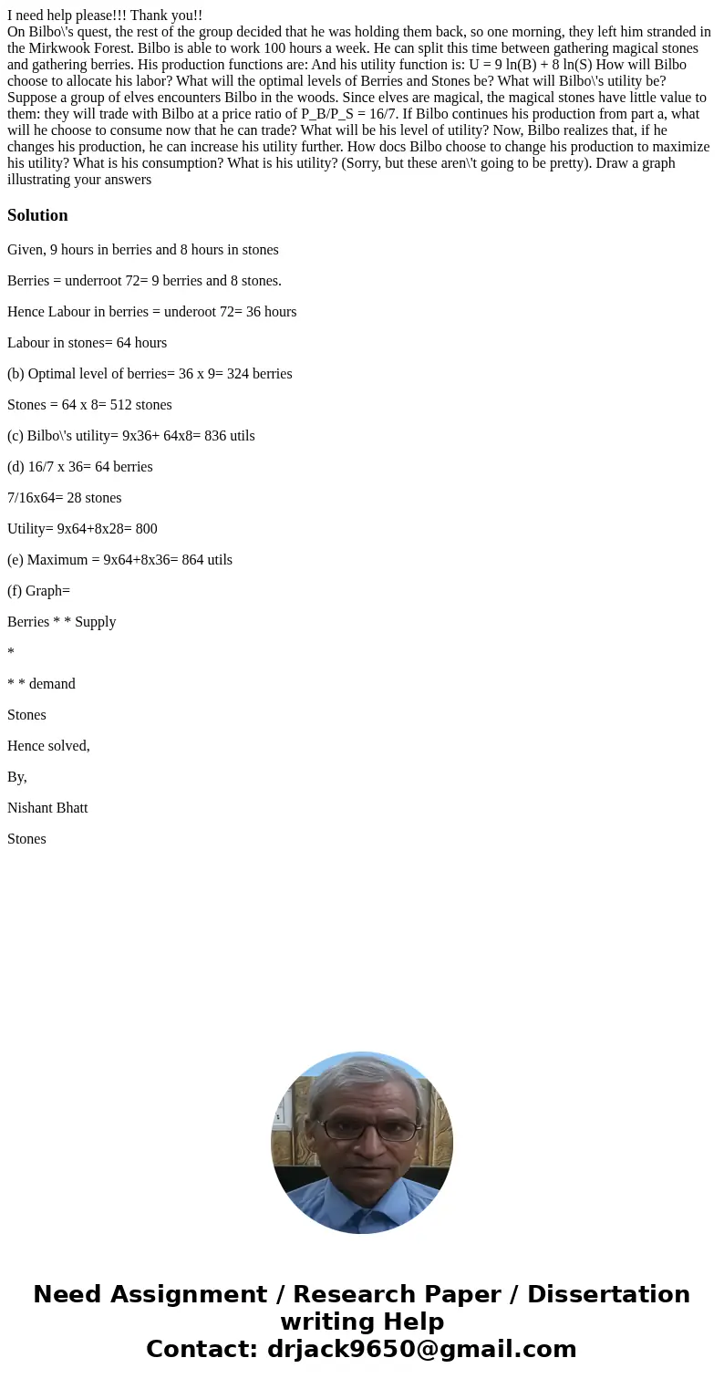 I need help please!!! Thank you!! On Bilbo\'s quest, the rest of the group decided that he was holding them back, so one morning, they left him stranded in the  I need help please!!! Thank you!! On Bilbo\'s quest, the rest of the group decided that he was holding them back, so one morning, they left him stranded in the