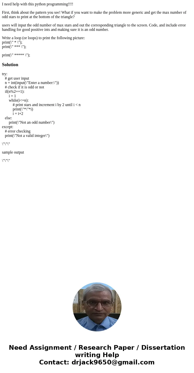 I need help with this python programming!!!! First, think about the pattern you see! What if you want to make the problem more generic and get the max number of