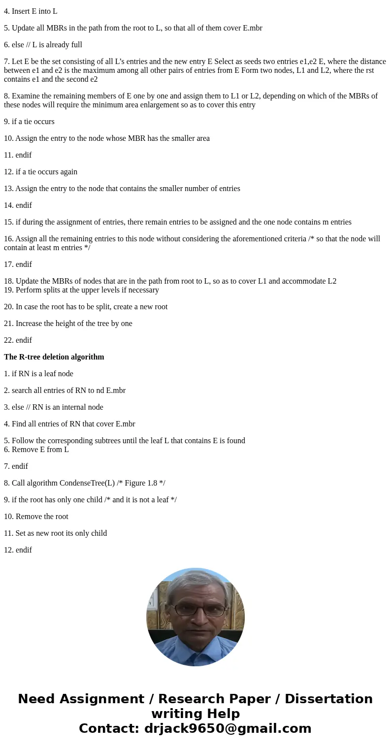 I NEED R- TREE ALGORITHM AND CLEAR EXPLANATION FOR THATSolutionR-Tree R-trees are hierarchical data structures based on B+ trees. They are used for the dynamic  I NEED R- TREE ALGORITHM AND CLEAR EXPLANATION FOR THATSolutionR-Tree R-trees are hierarchical data structures based on B+ trees. They are used for the dynamic