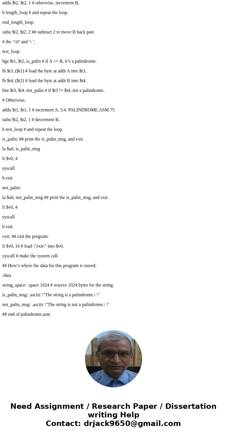 I need to modify this MIPS program so that it can handle a string that includes blank spaces, includes punctuation, and includes both uppercase and lowercase ch I need to modify this MIPS program so that it can handle a string that includes blank spaces, includes punctuation, and includes both uppercase and lowercase ch
