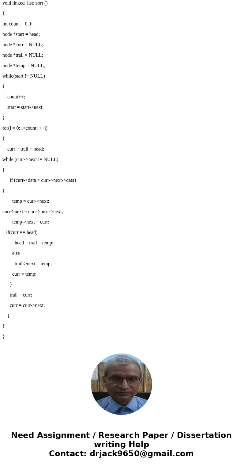 I\'m trying to do a bubble sort on a linked list using pointers. I can change the order of the nodes but I cannot change the contents of the nodes. If you have 