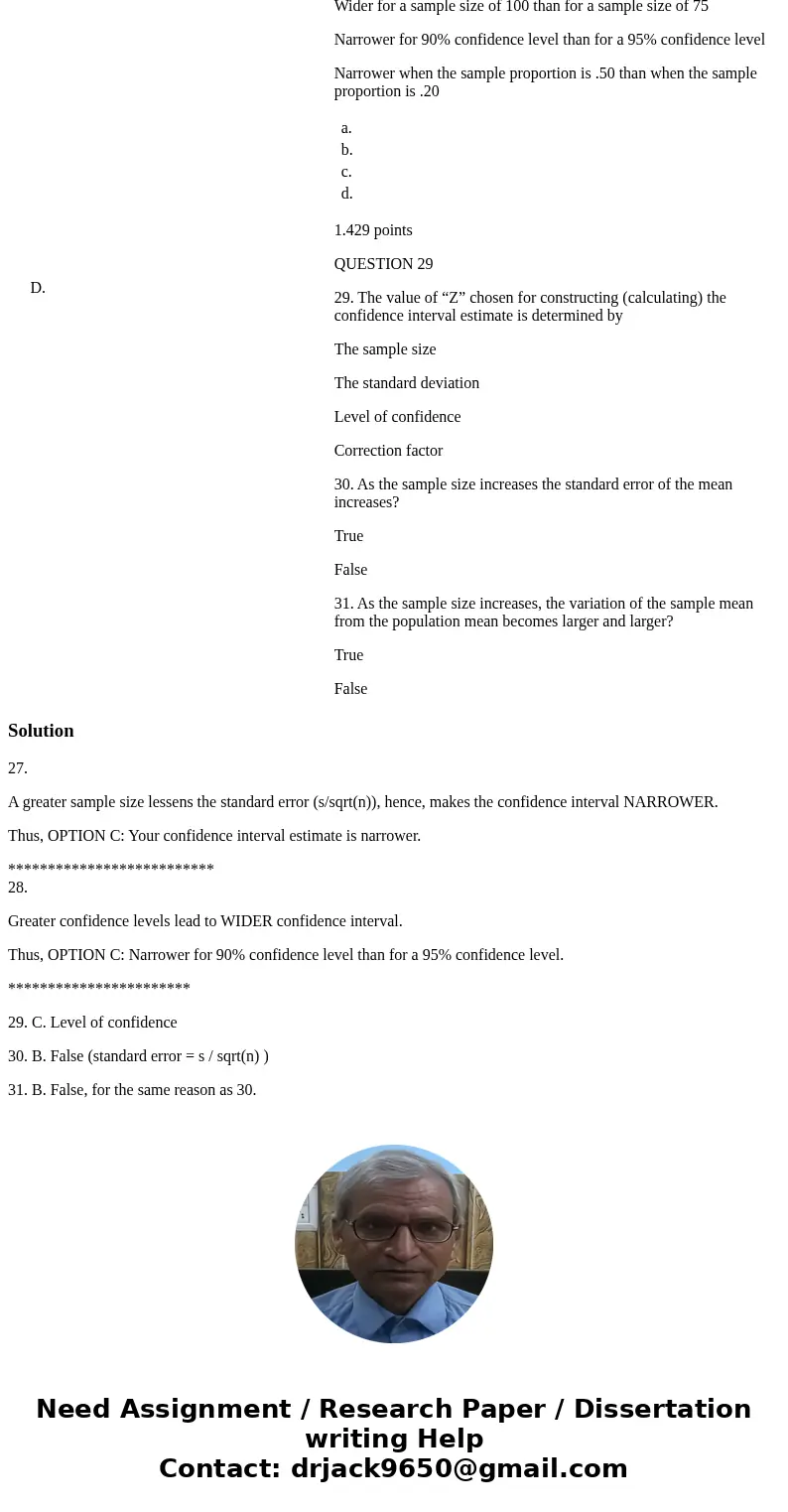 In constructing a confidence interval estimate of the population mean you decide to select 49 random observations to get your point estimate of the mean (sample In constructing a confidence interval estimate of the population mean you decide to select 49 random observations to get your point estimate of the mean (sample