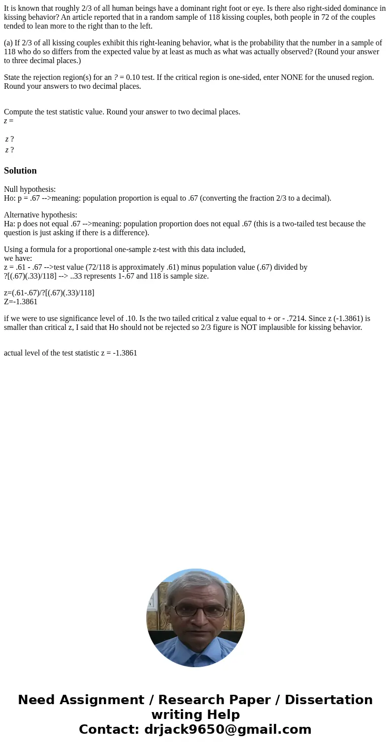 It is known that roughly 2/3 of all human beings have a dominant right foot or eye. Is there also right-sided dominance in kissing behavior? An article reported It is known that roughly 2/3 of all human beings have a dominant right foot or eye. Is there also right-sided dominance in kissing behavior? An article reported