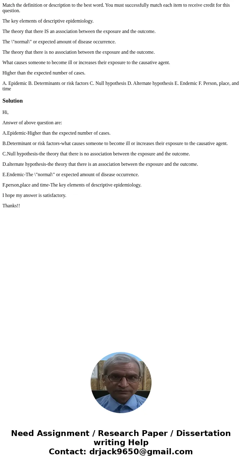 Match the definition or description to the best word. You must successfully match each item to receive credit for this question. The key elements of descriptive Match the definition or description to the best word. You must successfully match each item to receive credit for this question. The key elements of descriptive