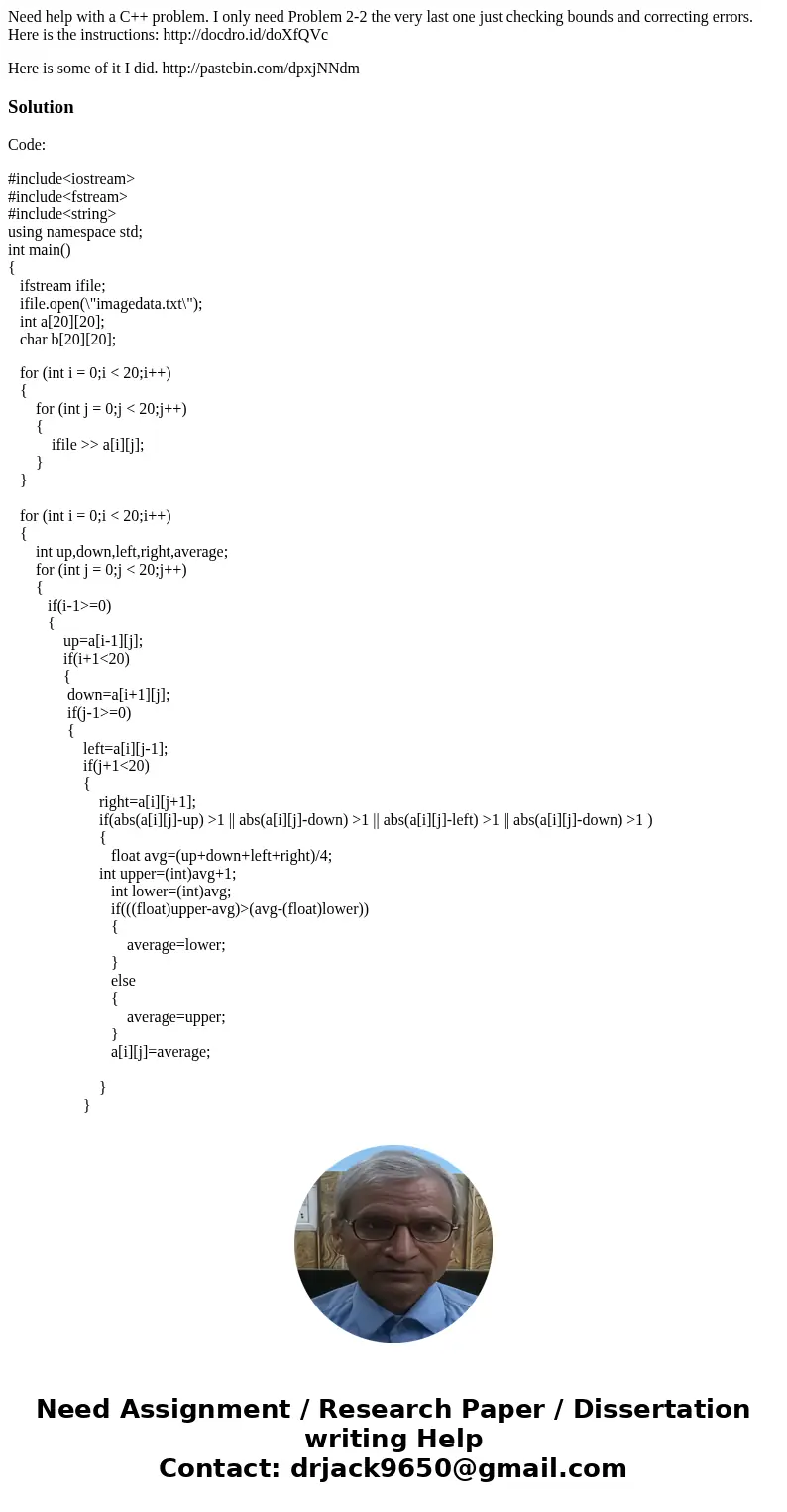 Need help with a C++ problem. I only need Problem 2-2 the very last one just checking bounds and correcting errors. Here is the instructions: http://docdro.id/d Need help with a C++ problem. I only need Problem 2-2 the very last one just checking bounds and correcting errors. Here is the instructions: http://docdro.id/d
