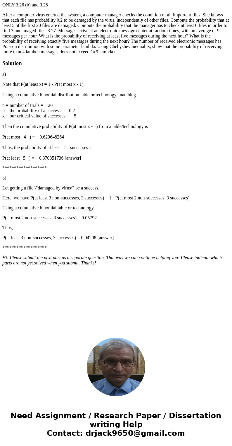 ONLY 3.26 (b) and 3.28 After a computer virus entered the system, a computer manager checks the condition of all important files. She knows that each file has p ONLY 3.26 (b) and 3.28 After a computer virus entered the system, a computer manager checks the condition of all important files. She knows that each file has p