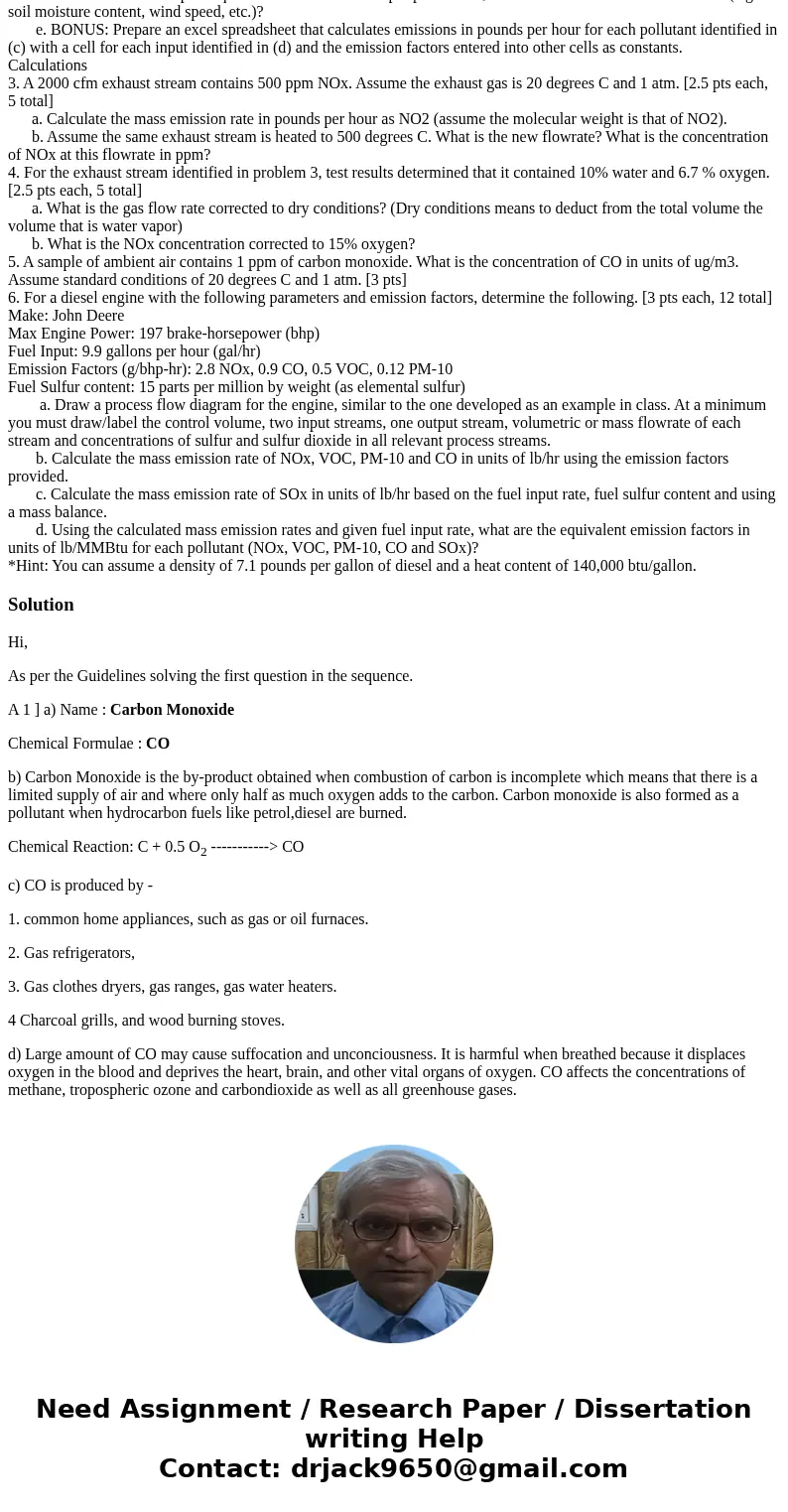 Open ended/short answer 1. Pick one of the pollutants introduced in lecture two (NOx, CO, SOx, Particulate Matter or Ozone). List or describe the following for  Open ended/short answer 1. Pick one of the pollutants introduced in lecture two (NOx, CO, SOx, Particulate Matter or Ozone). List or describe the following for