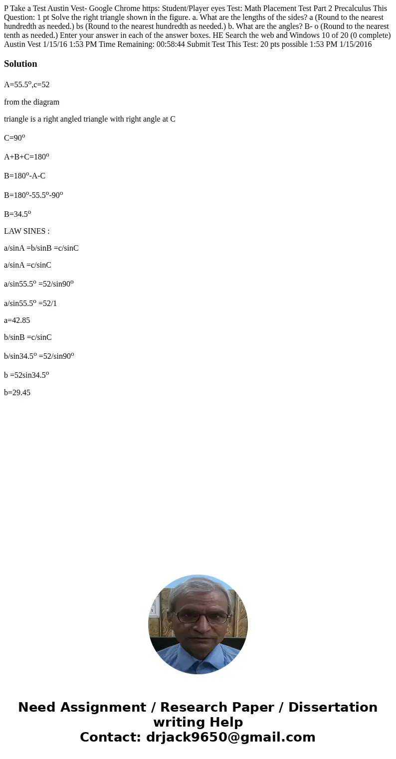 P Take a Test Austin Vest- Google Chrome https: Student/Player eyes Test: Math Placement Test Part 2 Precalculus This Question: 1 pt Solve the right triangle s  P Take a Test Austin Vest- Google Chrome https: Student/Player eyes Test: Math Placement Test Part 2 Precalculus This Question: 1 pt Solve the right triangle s