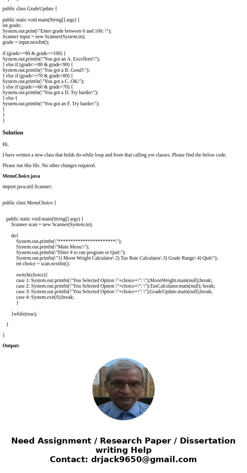 package moonweight; import java.util.Scanner; public class MoonWeight { /* Program to calculate weight on earth to weight on moon. */ public static void main(St package moonweight; import java.util.Scanner; public class MoonWeight { /* Program to calculate weight on earth to weight on moon. */ public static void main(St