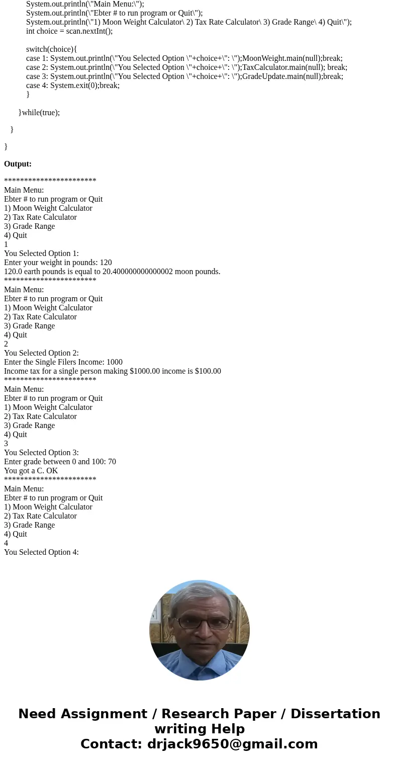 package moonweight; import java.util.Scanner; public class MoonWeight { /* Program to calculate weight on earth to weight on moon. */ public static void main(St package moonweight; import java.util.Scanner; public class MoonWeight { /* Program to calculate weight on earth to weight on moon. */ public static void main(St