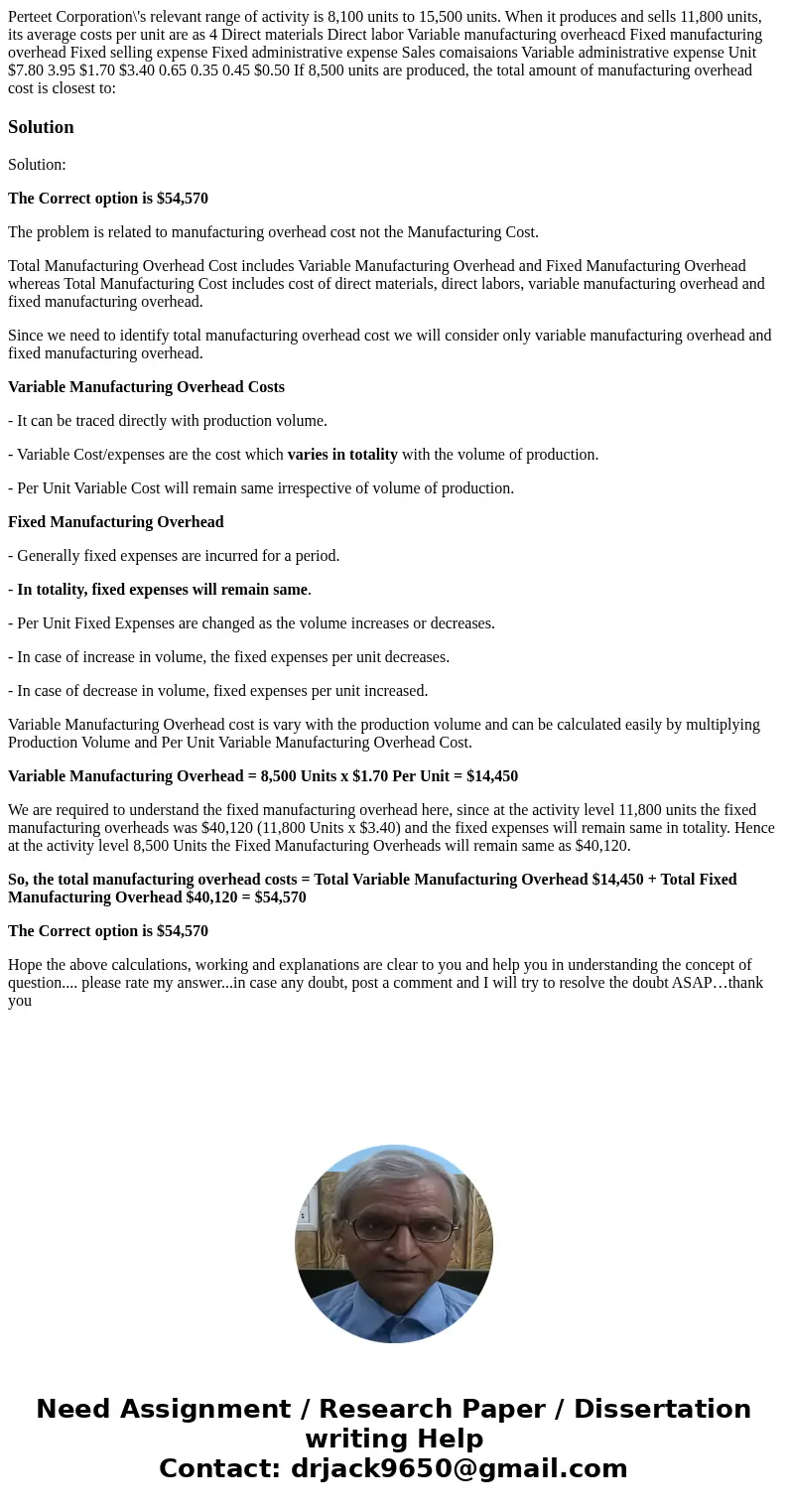 Perteet Corporation\'s relevant range of activity is 8,100 units to 15,500 units. When it produces and sells 11,800 units, its average costs per unit are as 4   Perteet Corporation\'s relevant range of activity is 8,100 units to 15,500 units. When it produces and sells 11,800 units, its average costs per unit are as 4