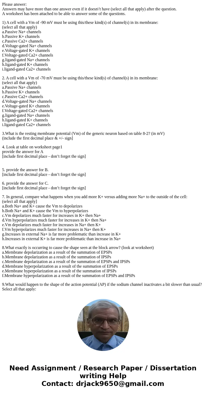 Please answer: Answers may have more than one answer even if it doesn\'t have (select all that apply) after the question. A worksheet has been attached to be ab Please answer: Answers may have more than one answer even if it doesn\'t have (select all that apply) after the question. A worksheet has been attached to be ab