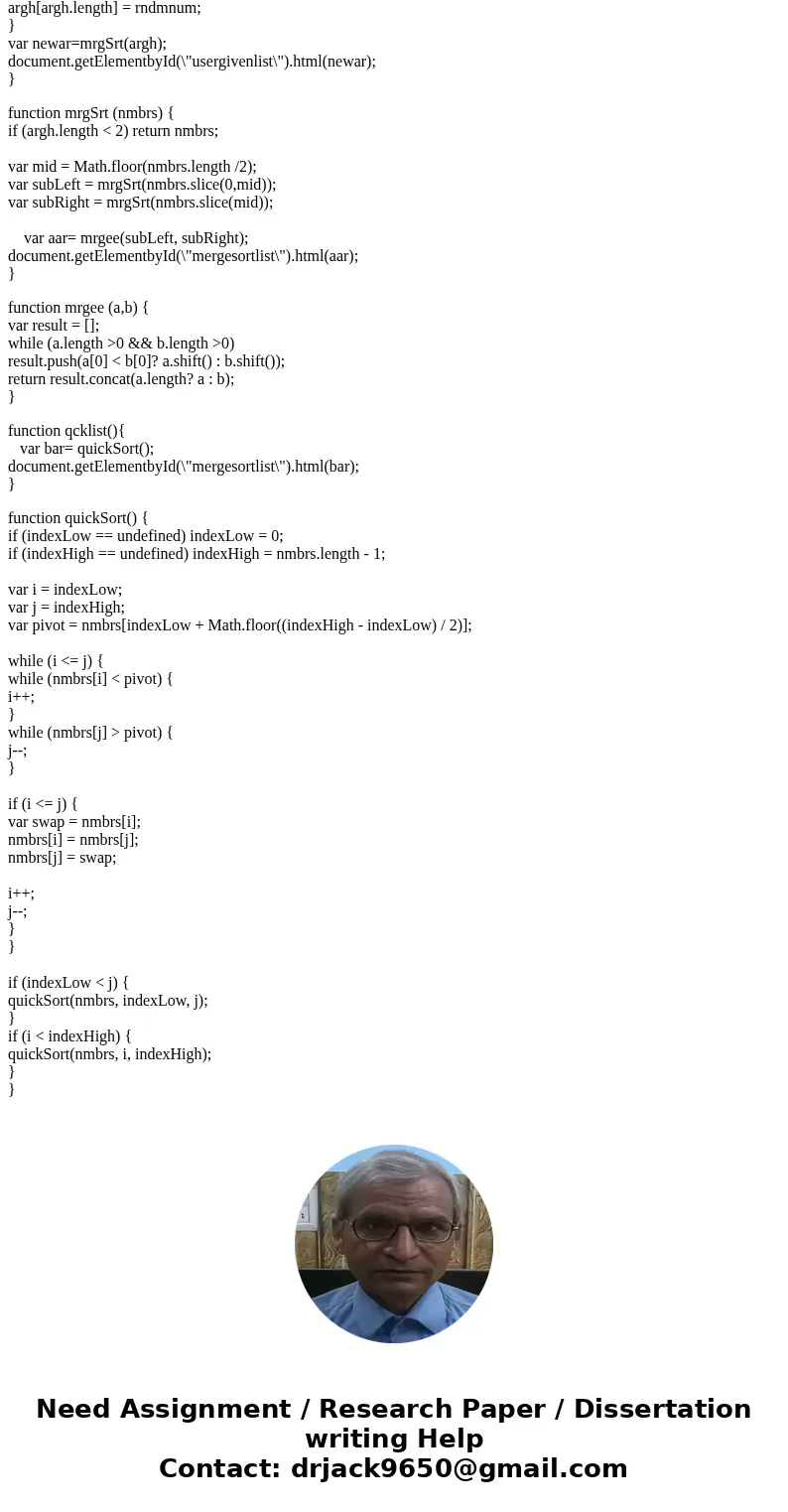 Please answer this using JsFiddle.net and Include both HTML and JavaScript You will need to fork your JSFiddle for your List into a new Fiddle. In this Fiddle w Please answer this using JsFiddle.net and Include both HTML and JavaScript You will need to fork your JSFiddle for your List into a new Fiddle. In this Fiddle w