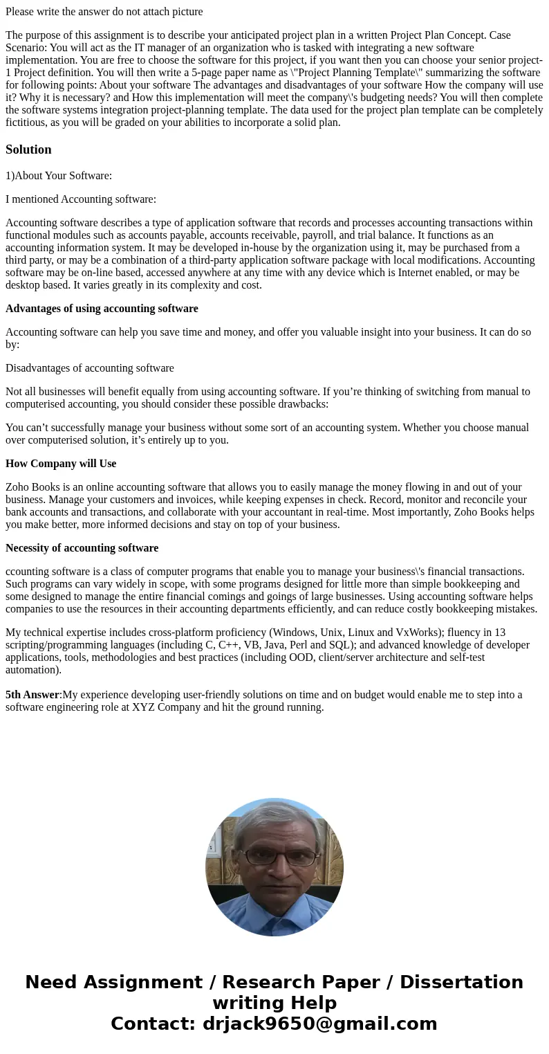 Please write the answer do not attach picture The purpose of this assignment is to describe your anticipated project plan in a written Project Plan Concept. Cas Please write the answer do not attach picture The purpose of this assignment is to describe your anticipated project plan in a written Project Plan Concept. Cas