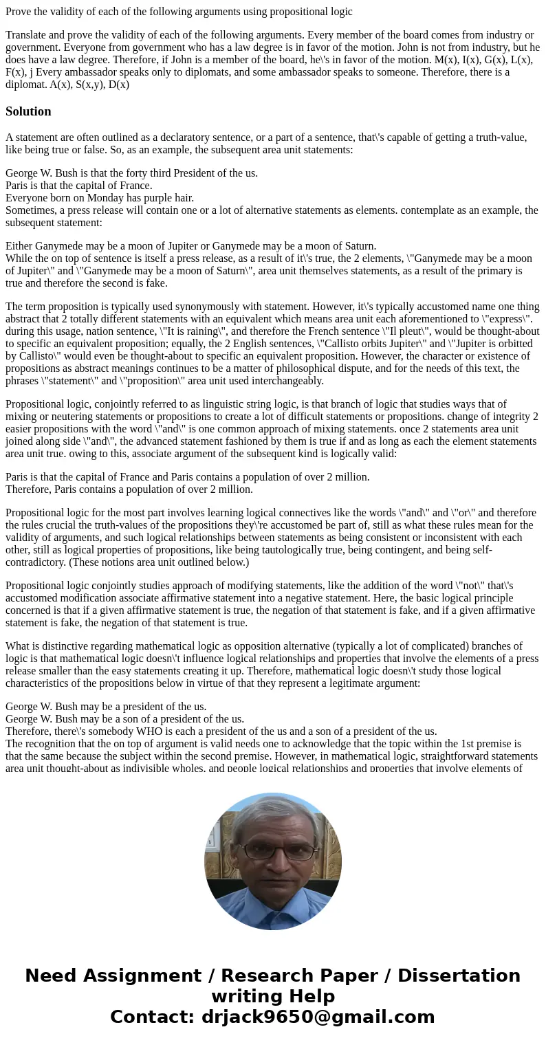 Prove the validity of each of the following arguments using propositional logic Translate and prove the validity of each of the following arguments. Every membe Prove the validity of each of the following arguments using propositional logic Translate and prove the validity of each of the following arguments. Every membe