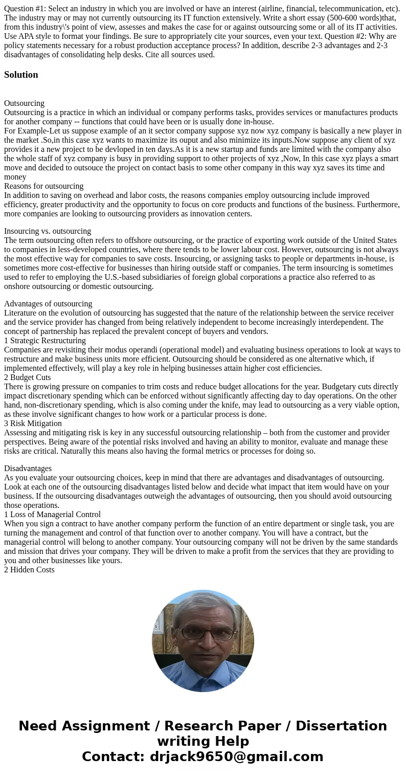 Question #1: Select an industry in which you are involved or have an interest (airline, financial, telecommunication, etc). The industry may or may not currentl Question #1: Select an industry in which you are involved or have an interest (airline, financial, telecommunication, etc). The industry may or may not currentl