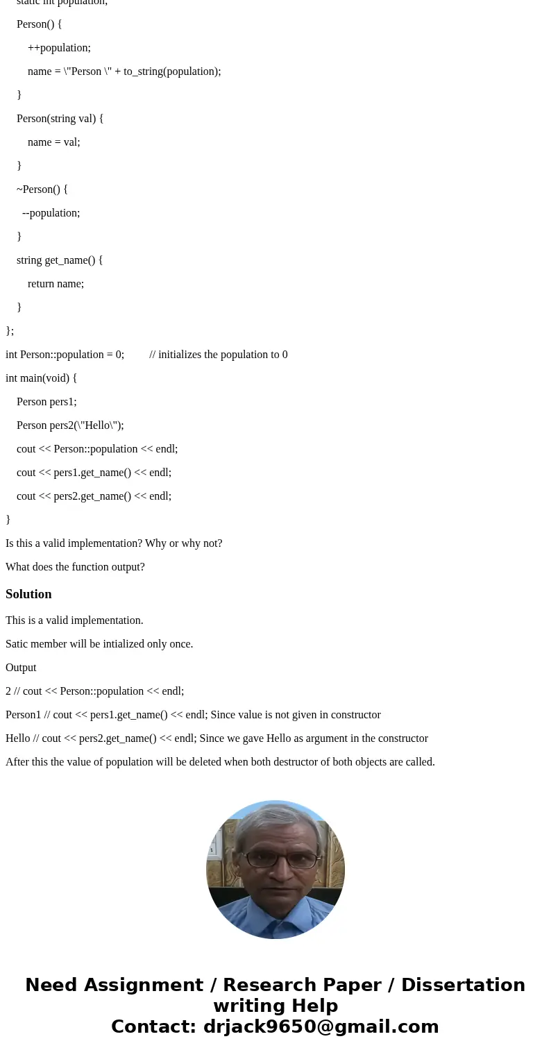 Question 2 [6 points] Suppose we had a class called Person, and in our program we wanted to keep track of the total number of people. Every time we create a Per