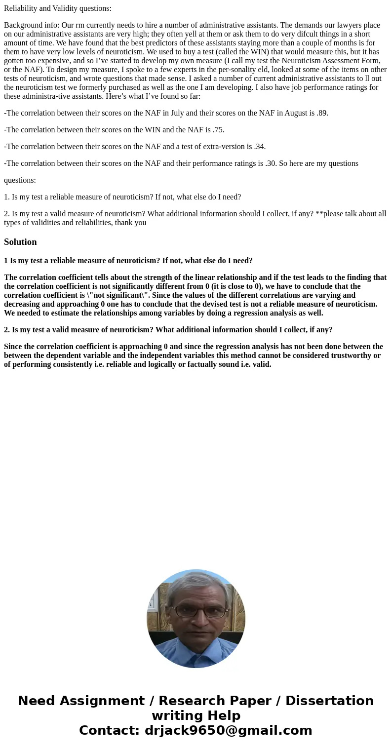 Reliability and Validity questions: Background info: Our rm currently needs to hire a number of administrative assistants. The demands our lawyers place on our  Reliability and Validity questions: Background info: Our rm currently needs to hire a number of administrative assistants. The demands our lawyers place on our