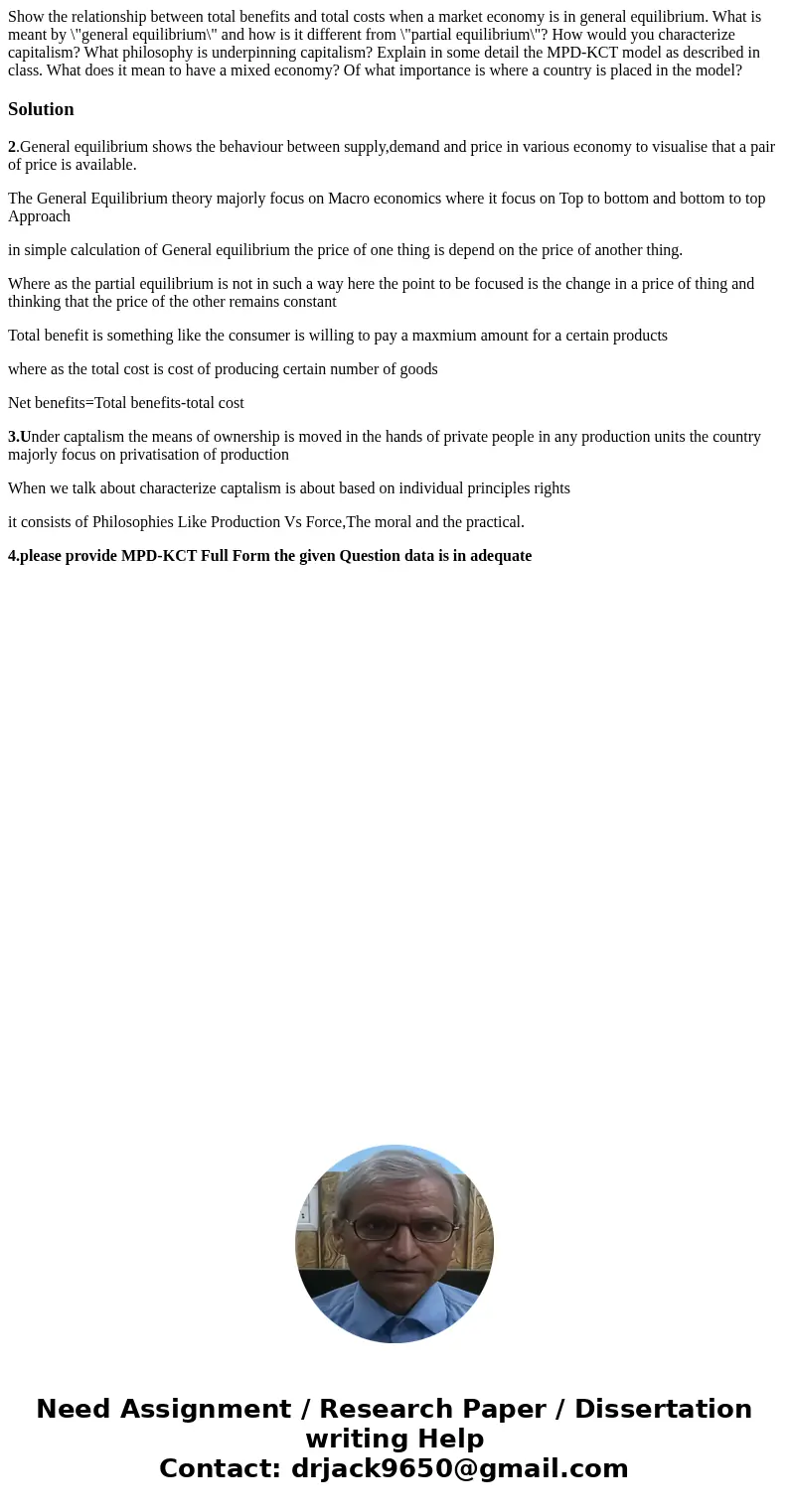 Show the relationship between total benefits and total costs when a market economy is in general equilibrium. What is meant by \  Show the relationship between total benefits and total costs when a market economy is in general equilibrium. What is meant by \