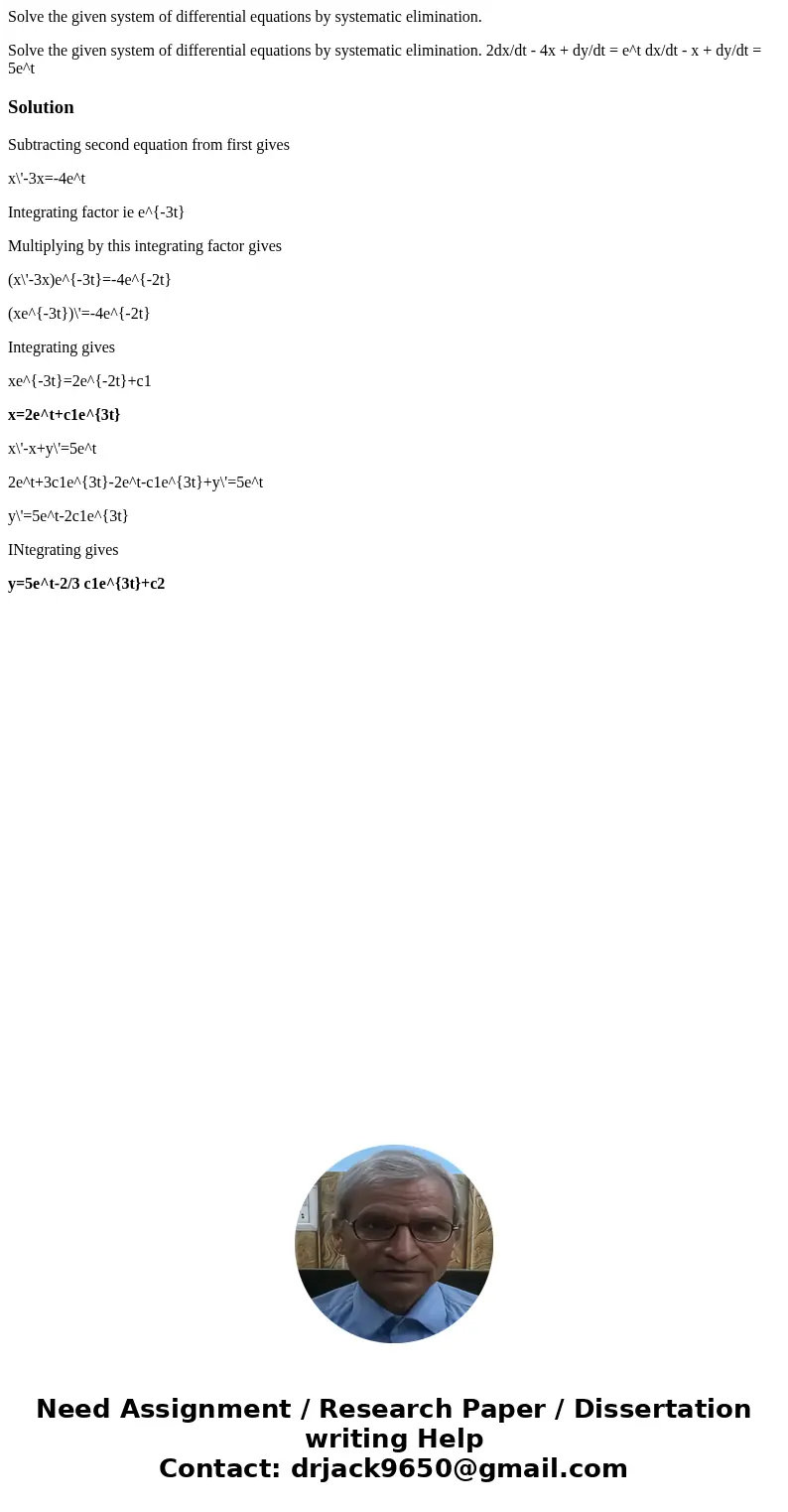 Solve the given system of differential equations by systematic elimination. Solve the given system of differential equations by systematic elimination. 2dx/dt - Solve the given system of differential equations by systematic elimination. Solve the given system of differential equations by systematic elimination. 2dx/dt -