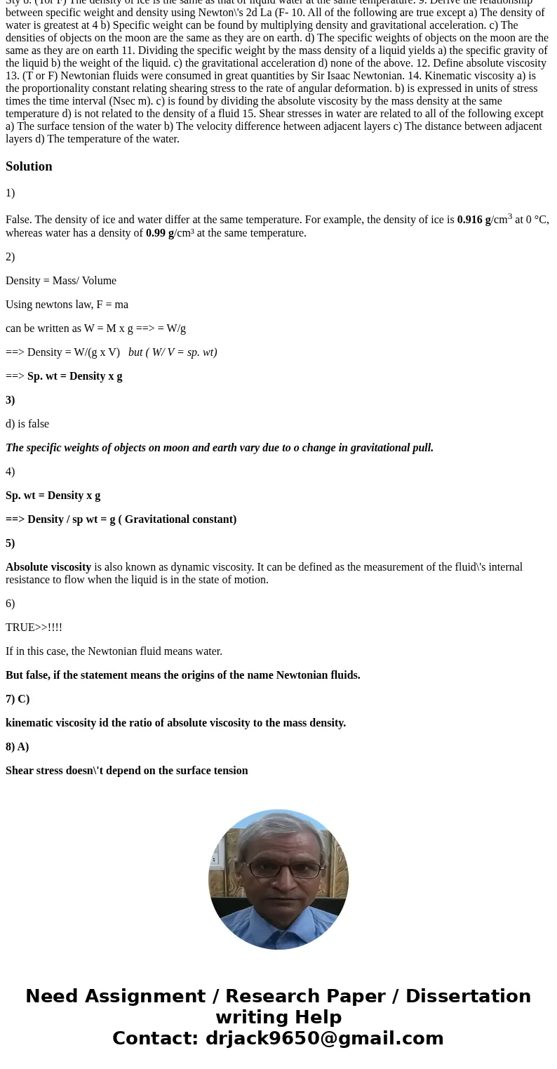  Sty 8. (Tor F) The density of ice is the same as that of liquid water at the same temperature. 9. Derive the relationship between specific weight and density u