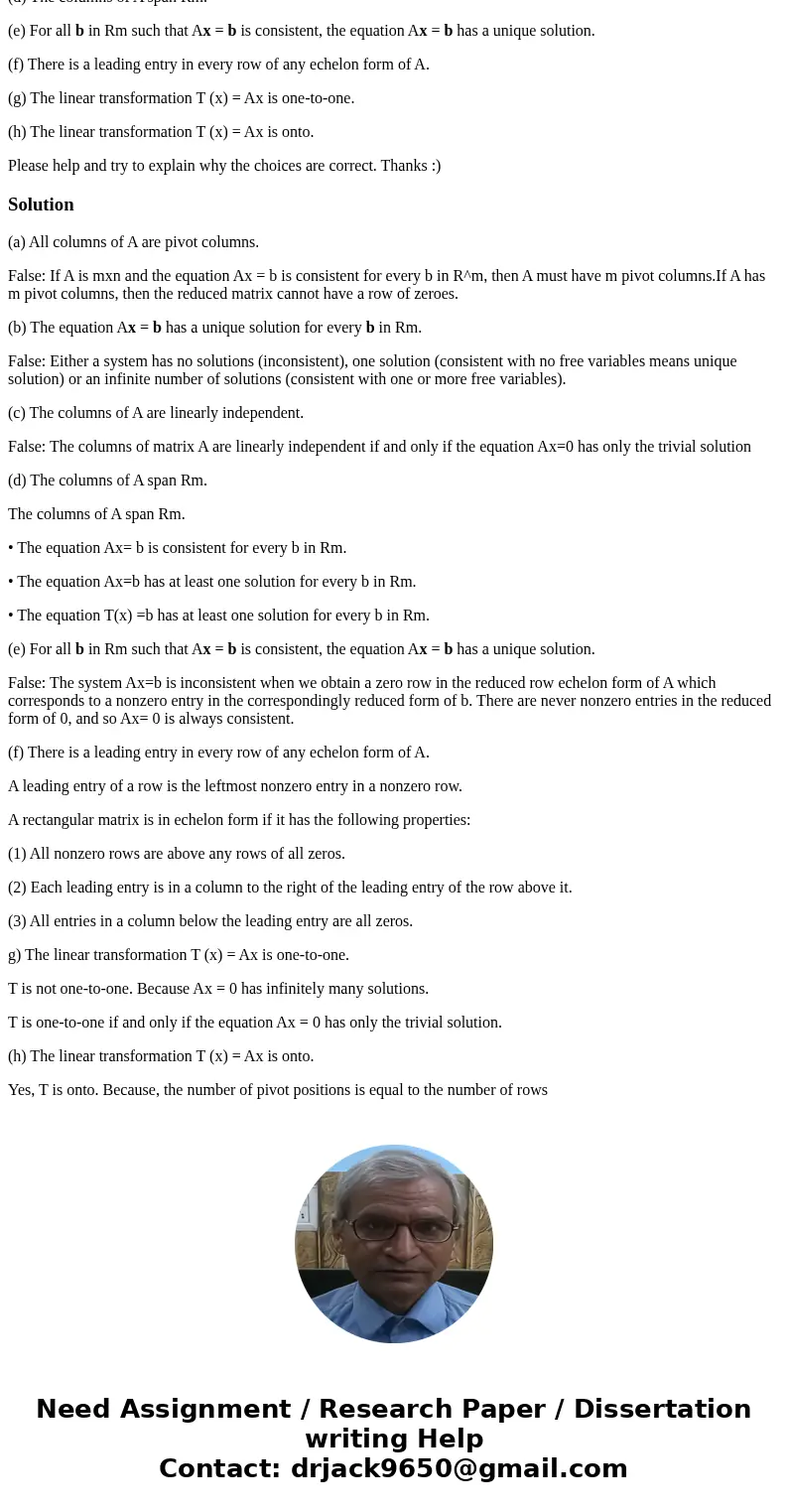 The Equation Ax = 0 has a unique solution. Let A be an m × n matrix. Consider the following statement: Based on the given statement (i.e., the boxed one above), The Equation Ax = 0 has a unique solution. Let A be an m × n matrix. Consider the following statement: Based on the given statement (i.e., the boxed one above),