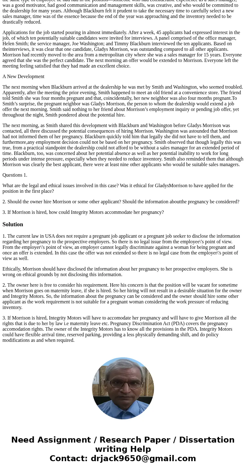 The Ethical Selection Dilemma at Integrity Motors Background Integrity Motors has been retailing quality used cars and trucks for the past ten years. It is loca The Ethical Selection Dilemma at Integrity Motors Background Integrity Motors has been retailing quality used cars and trucks for the past ten years. It is loca
