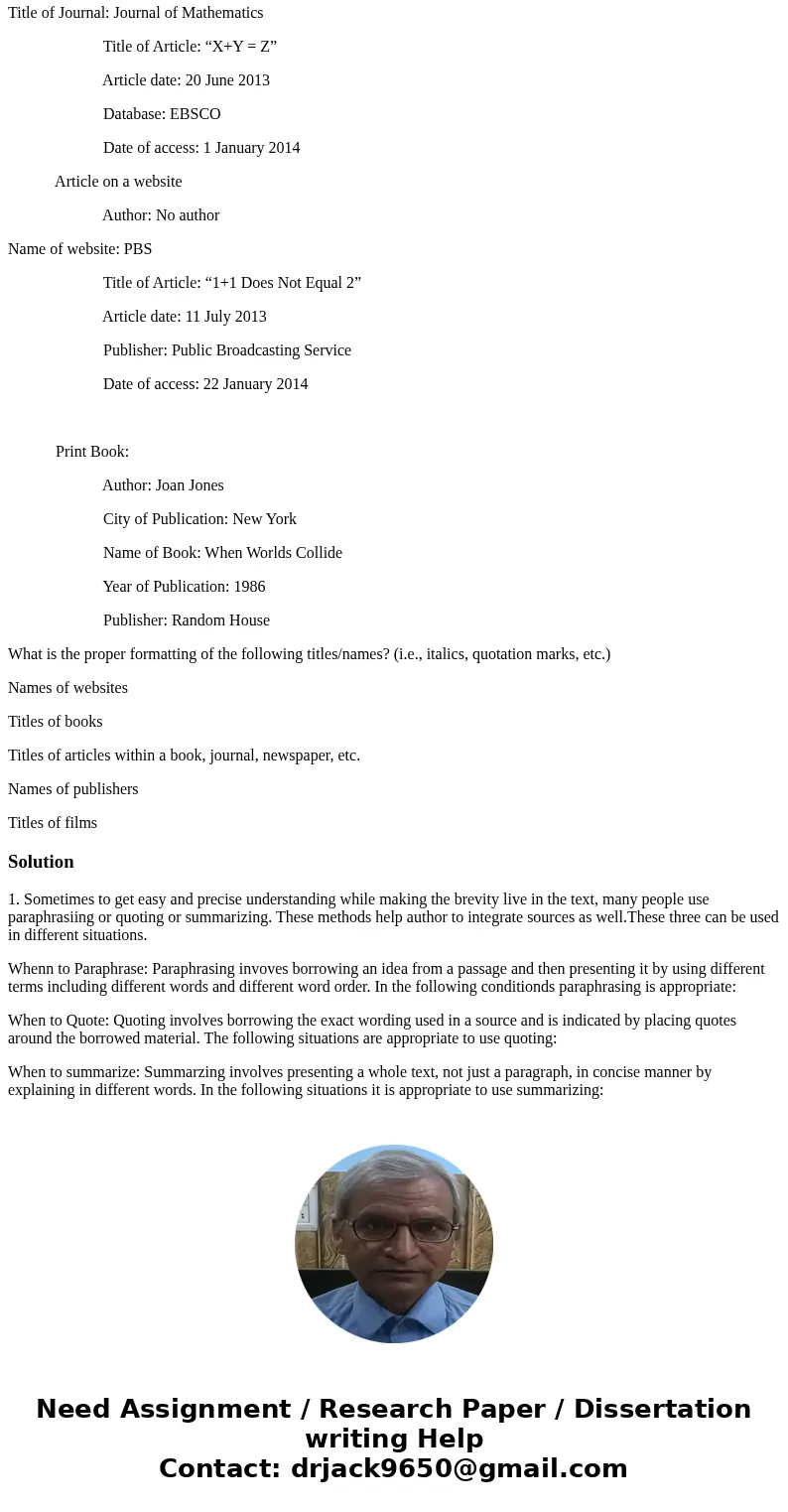 The is an English Subject Quotation and Citation Using information from sources (Place your answers in your own wording. Please do not copy and paste or only sl The is an English Subject Quotation and Citation Using information from sources (Place your answers in your own wording. Please do not copy and paste or only sl