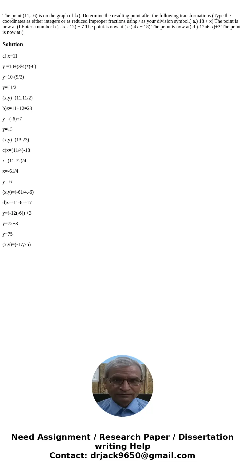  The point (11, -6) is on the graph of fx). Determine the resulting point after the following transformations (Type the coordinates as either integers or as red