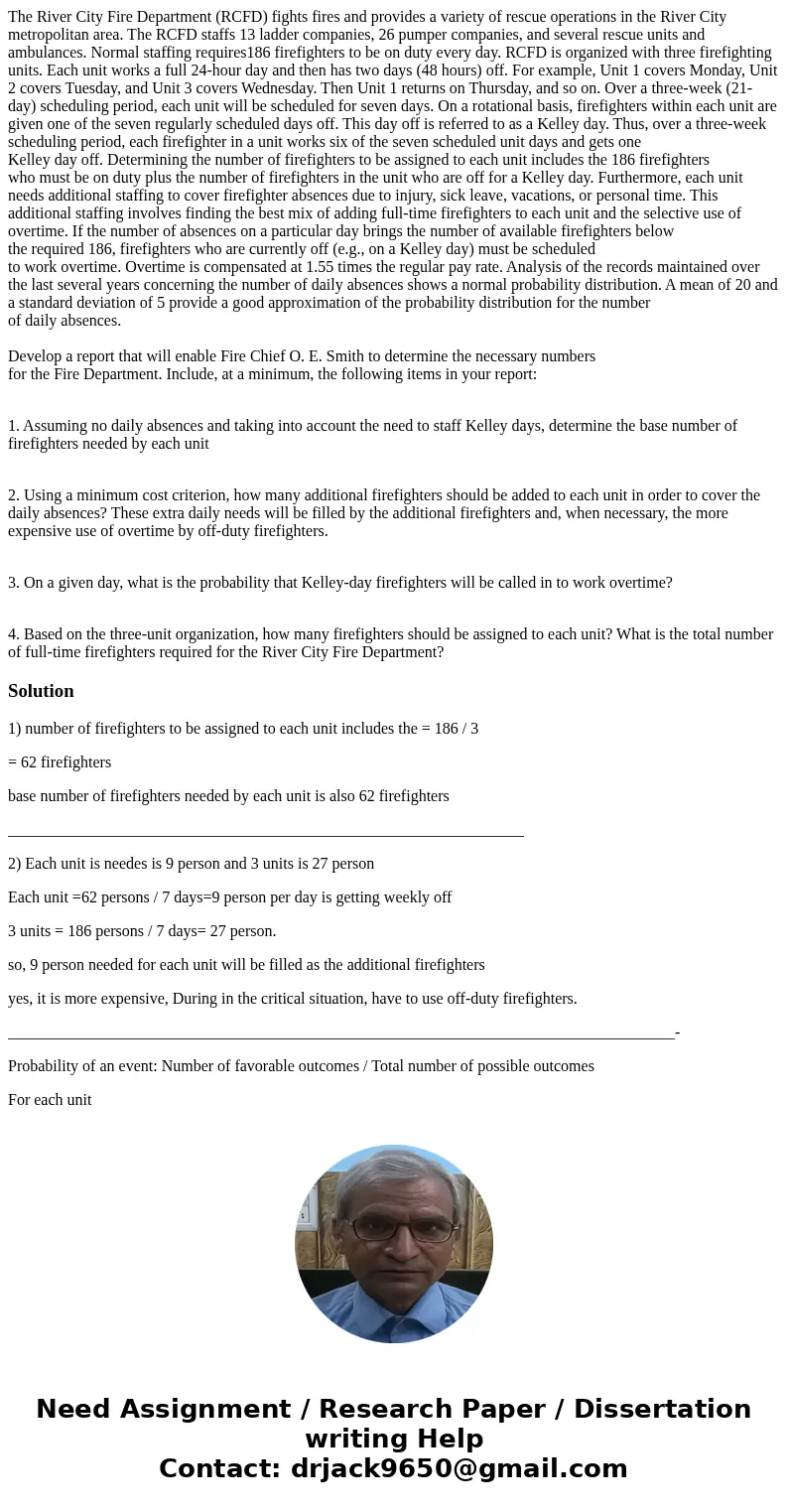 The River City Fire Department (RCFD) fights fires and provides a variety of rescue operations in the River City metropolitan area. The RCFD staffs 13 ladder co The River City Fire Department (RCFD) fights fires and provides a variety of rescue operations in the River City metropolitan area. The RCFD staffs 13 ladder co