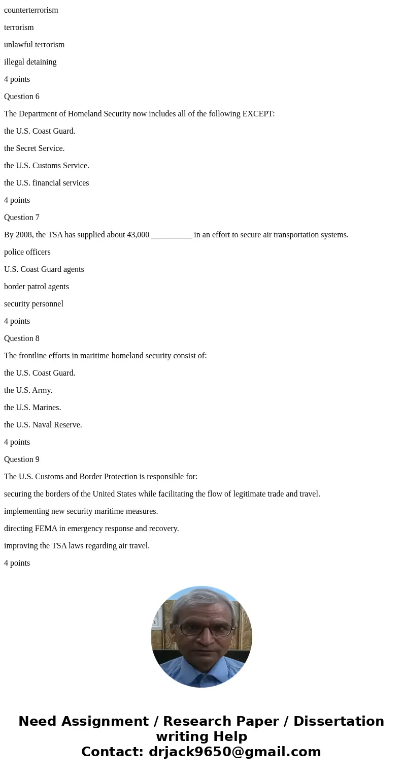 Theories of Law enforcement Question 1 __________ is the enforcement effort made against terrorist organizations. Restraining freedom of movement Domestic terro Theories of Law enforcement Question 1 __________ is the enforcement effort made against terrorist organizations. Restraining freedom of movement Domestic terro