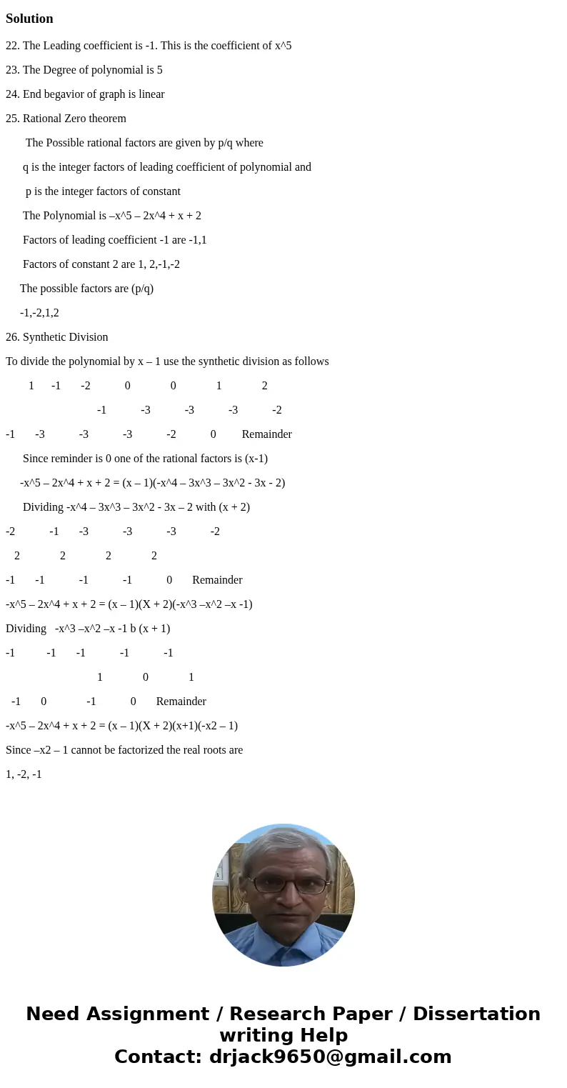 Use the function f(x) = -x^5 + x + 2 to complete the following problems. The leading coefficient is______. The degree of this polynomial function is________. D  Use the function f(x) = -x^5 + x + 2 to complete the following problems. The leading coefficient is______. The degree of this polynomial function is________. D