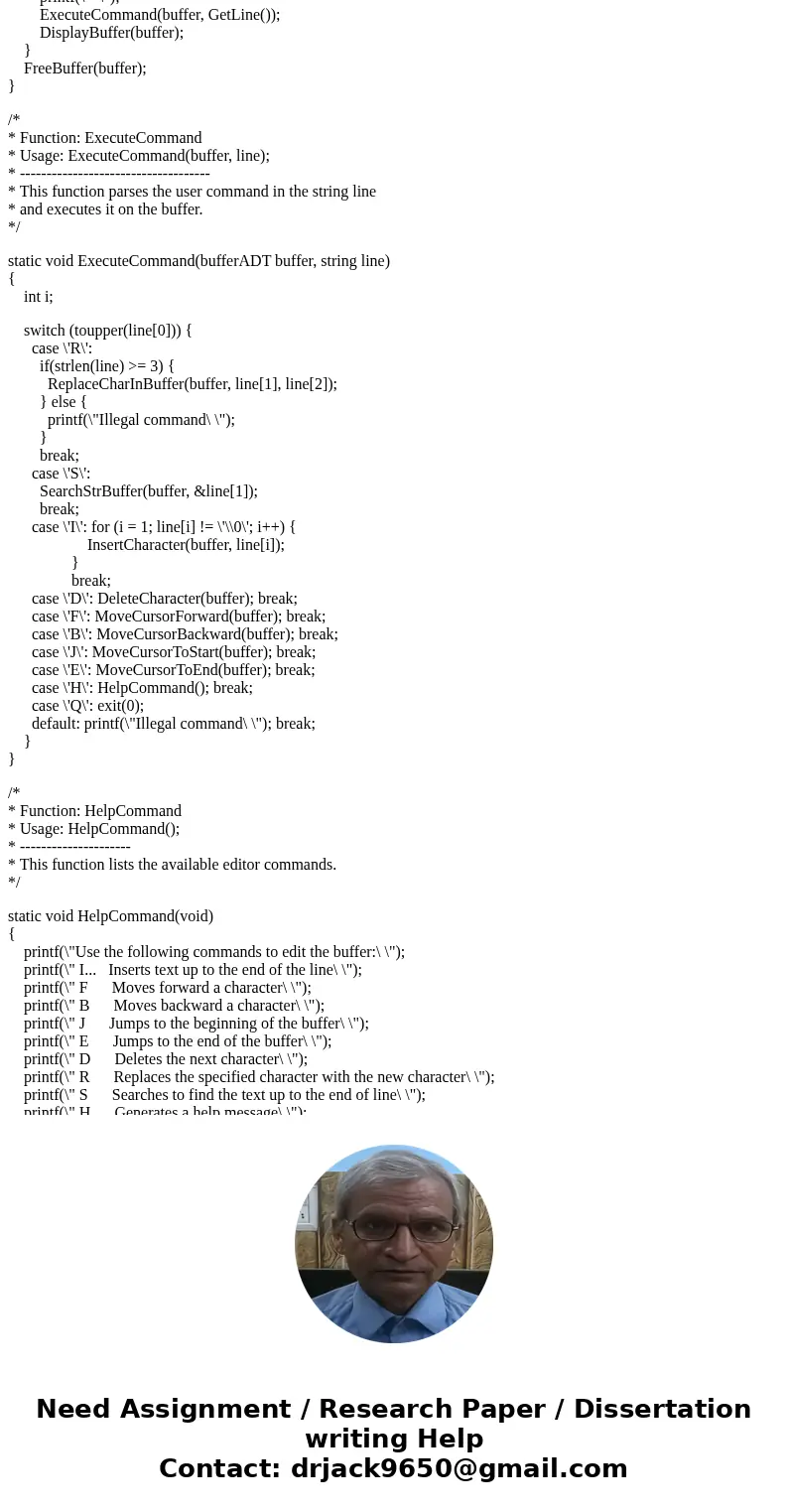 void ReplaceCharInBuffer(bufferADT buffer, char oldch, char newch); When this function is called, it should start searching from the current cursor position, lo void ReplaceCharInBuffer(bufferADT buffer, char oldch, char newch); When this function is called, it should start searching from the current cursor position, lo