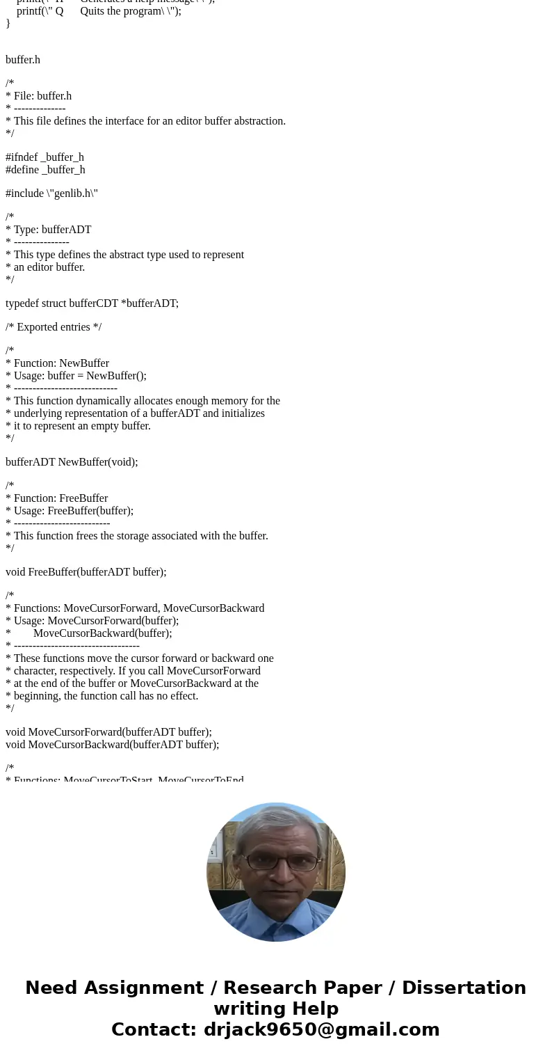 void ReplaceCharInBuffer(bufferADT buffer, char oldch, char newch); When this function is called, it should start searching from the current cursor position, lo void ReplaceCharInBuffer(bufferADT buffer, char oldch, char newch); When this function is called, it should start searching from the current cursor position, lo