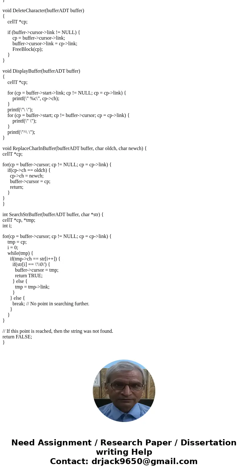 void ReplaceCharInBuffer(bufferADT buffer, char oldch, char newch); When this function is called, it should start searching from the current cursor position, lo void ReplaceCharInBuffer(bufferADT buffer, char oldch, char newch); When this function is called, it should start searching from the current cursor position, lo